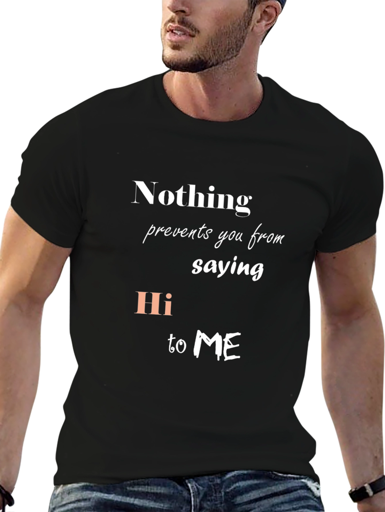 Black Funny Graphic Tee: Nothing Prevents You Saying Hi view 6