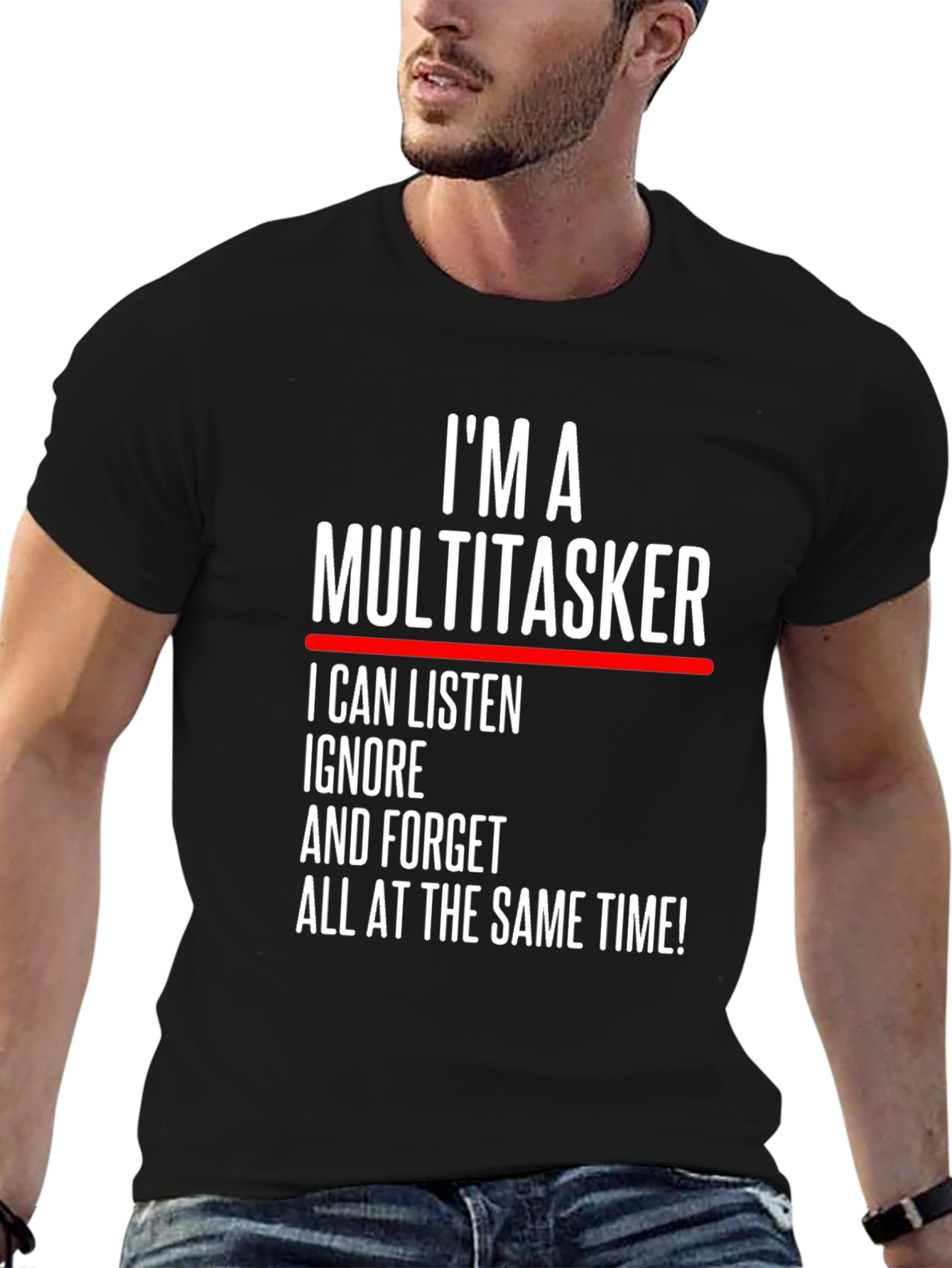 Black Multitasker T-Shirt: Listen, Ignore, Forget Funny Tee view 6