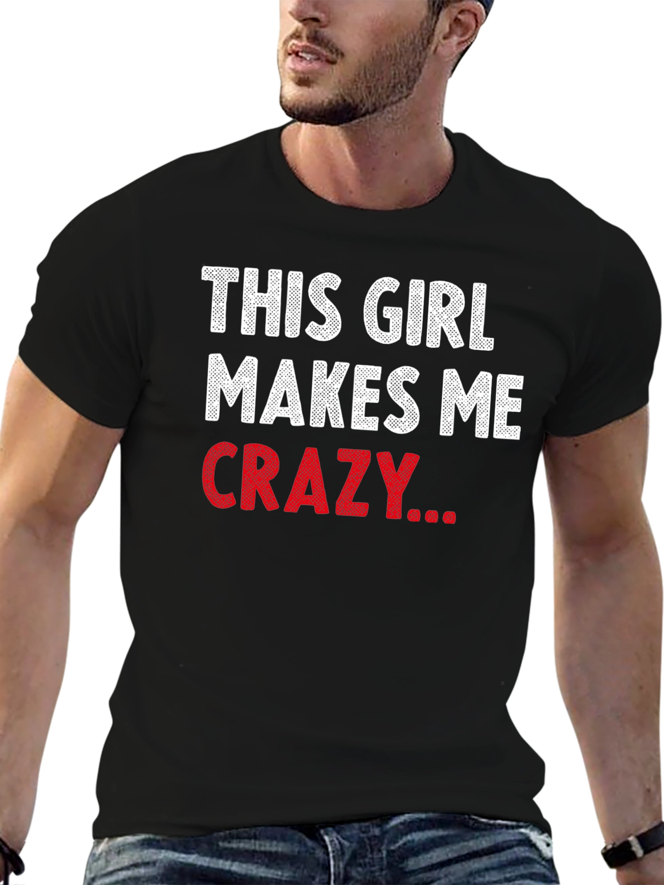 Black This Girl Makes Me Crazy Funny Graphic T-Shirt view 6