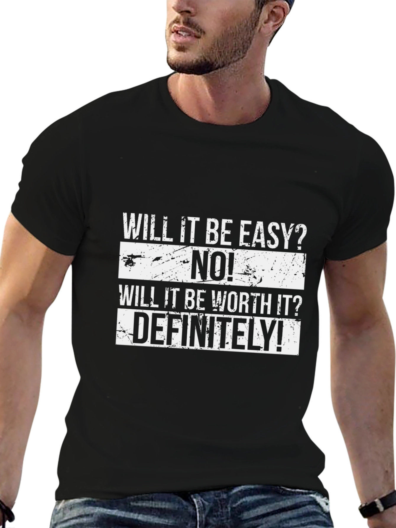 Black Motivational T-Shirt: Will It Be Easy? No! Definitely! view 6