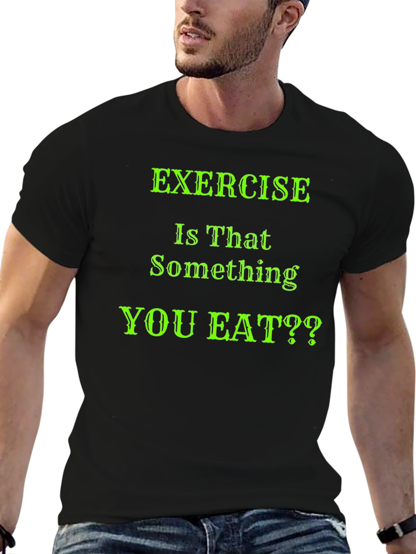 Black Funny Exercise T-Shirt - Is That Something You Eat? view 6