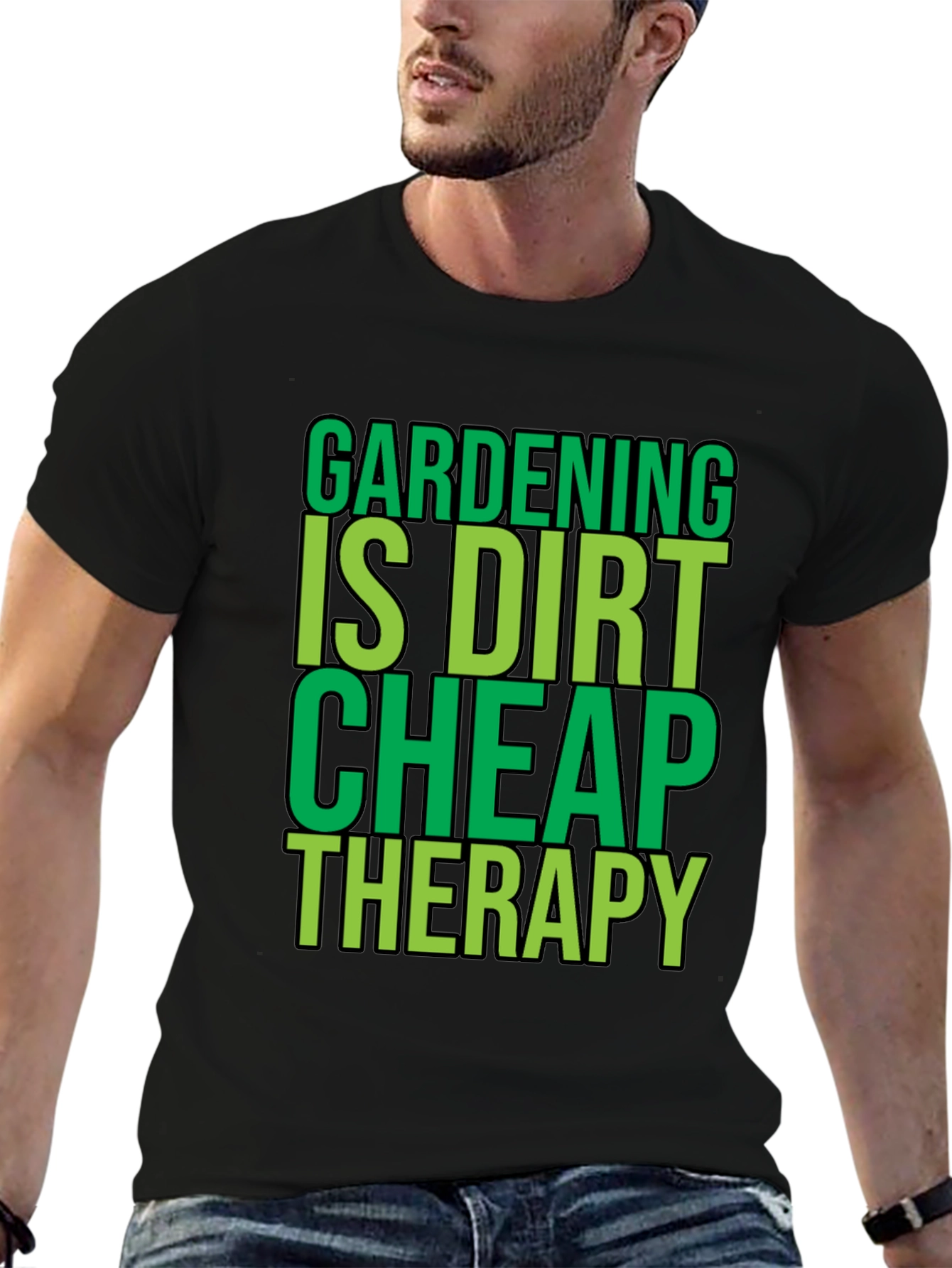 Black Gardening is Dirt Cheap Therapy Black T-Shirt view 6