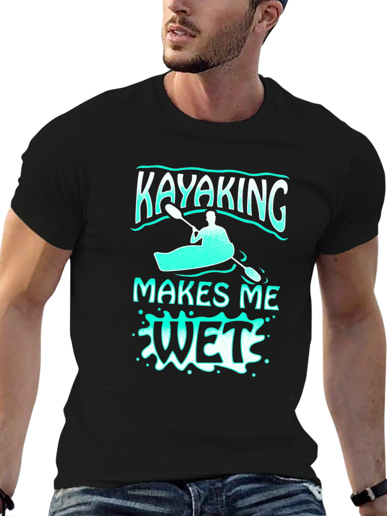 Black Kayaking Makes Me Wet T-Shirt - Funny Water Sports Tee view 6