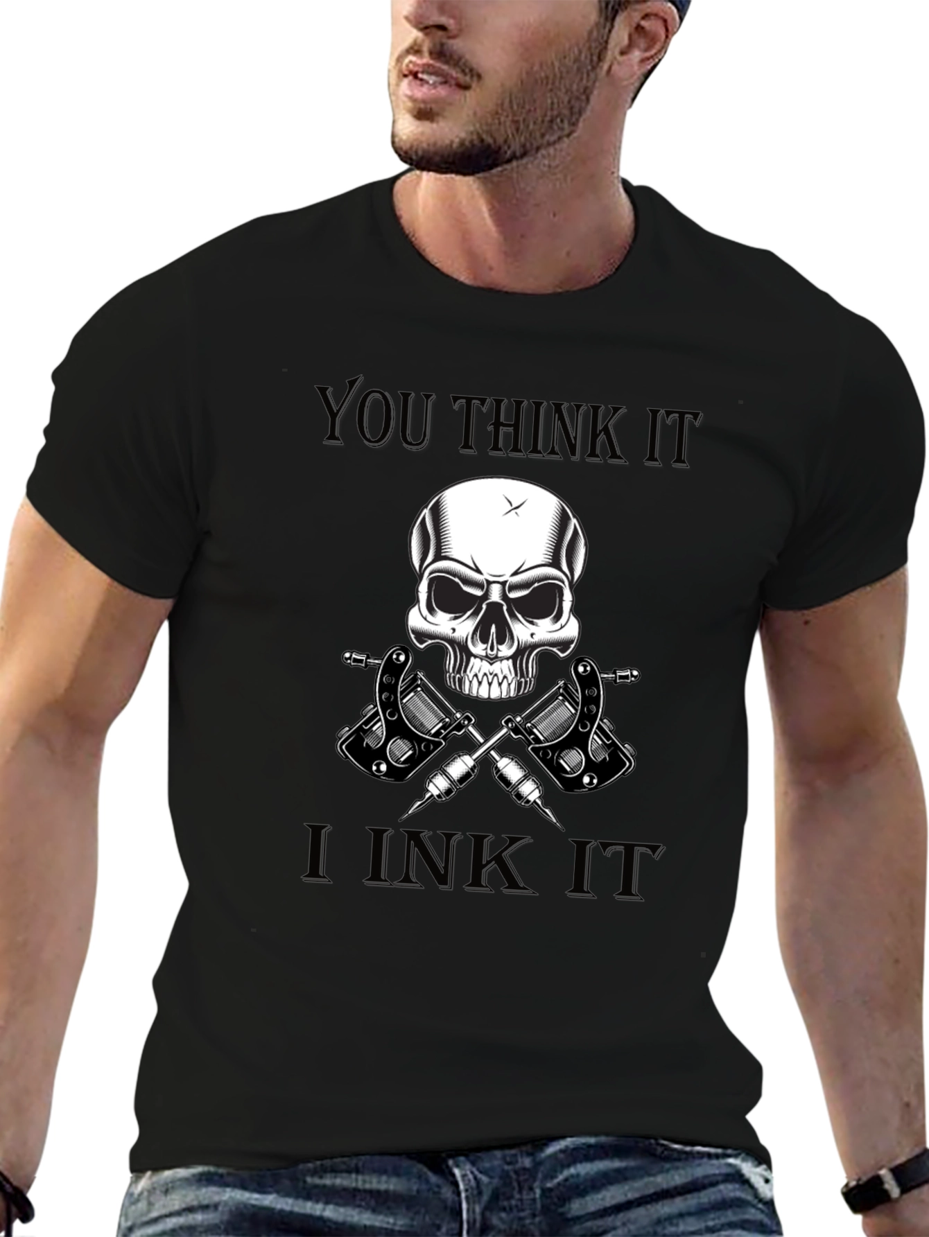 Black You Think It, I Ink It Skull Tattoo Artist T-Shirt view 6