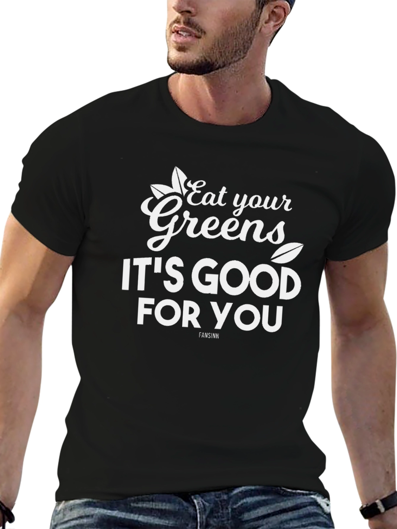 Eat Your Greens T-Shirt - Good For You! - 6