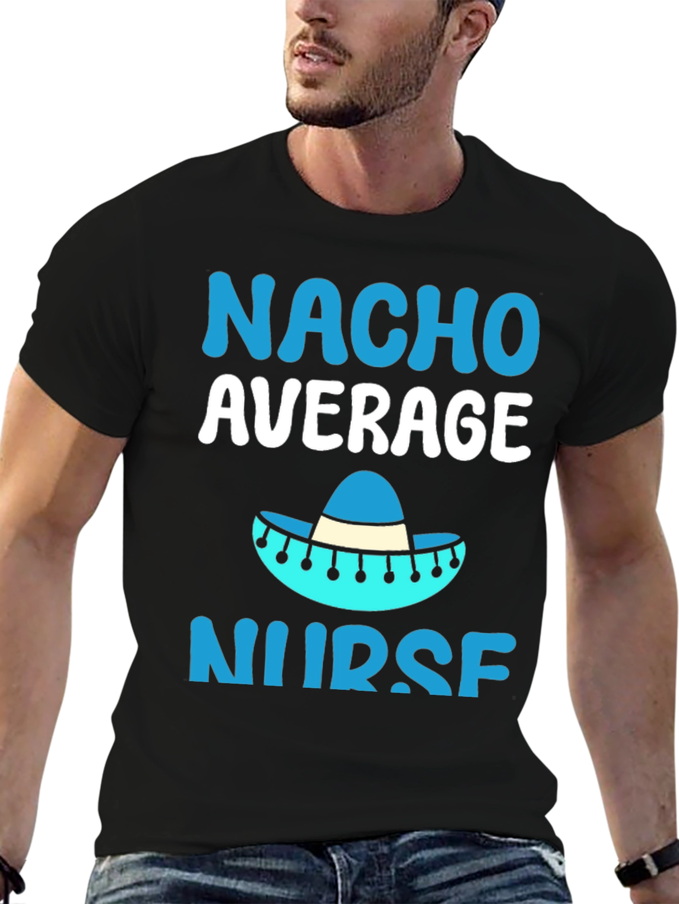 Black Nacho Average Nurse T-Shirt - Funny Gift view 6
