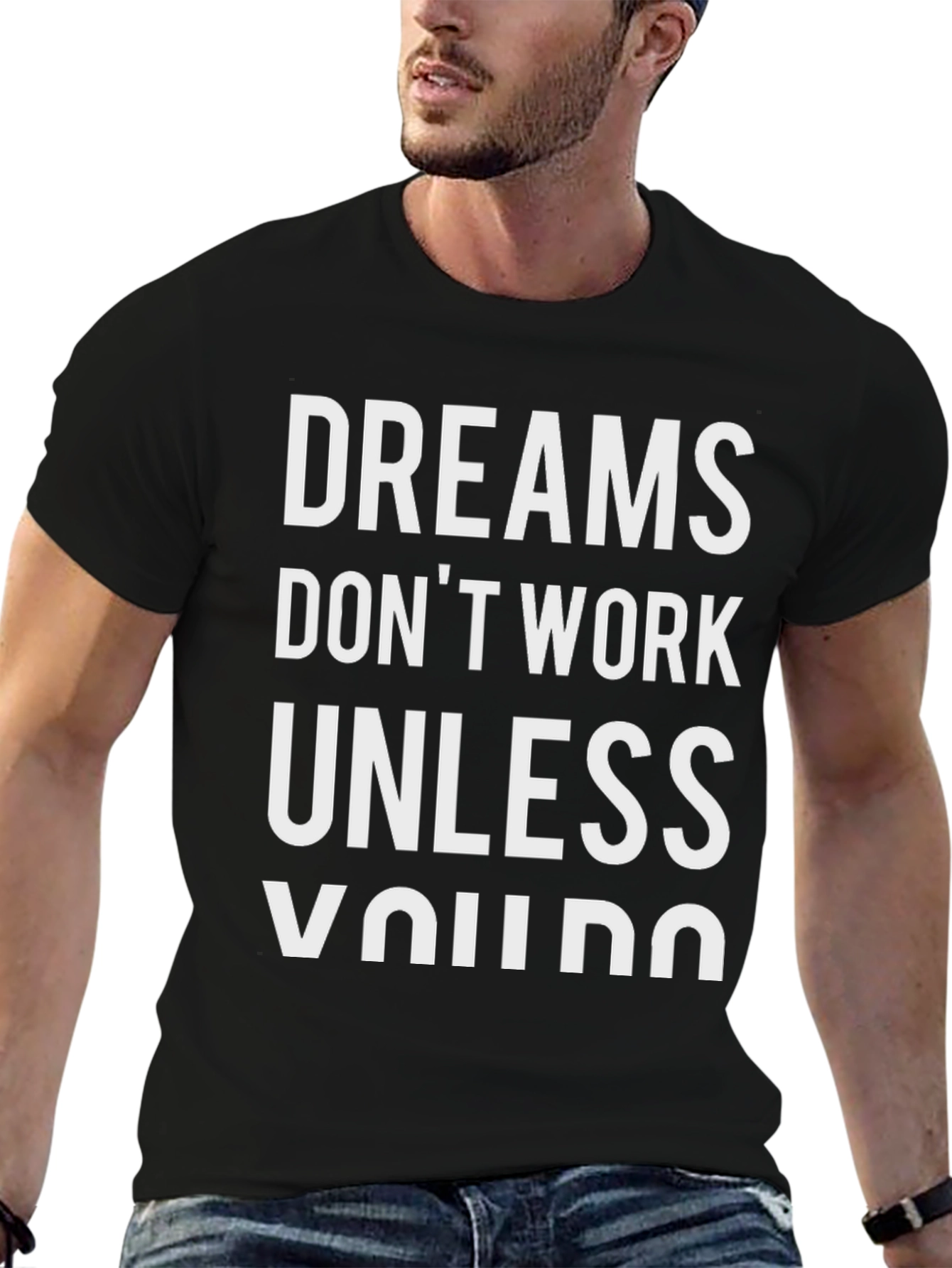 Black Dreams Don't Work Motivational T-Shirt view 6