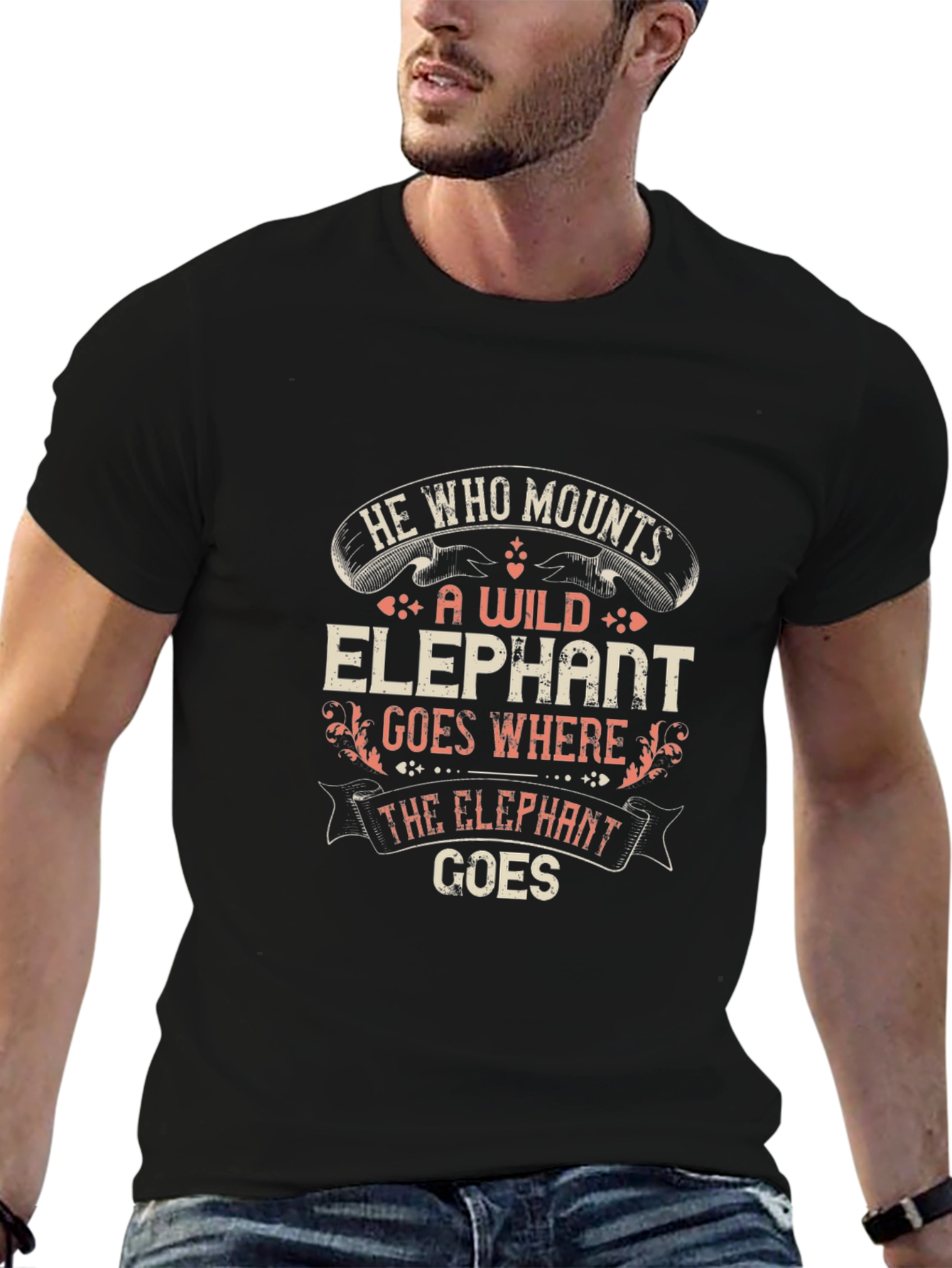 Black Elephant Lover T-Shirt: He Who Mounts a Wild Elephant view 6