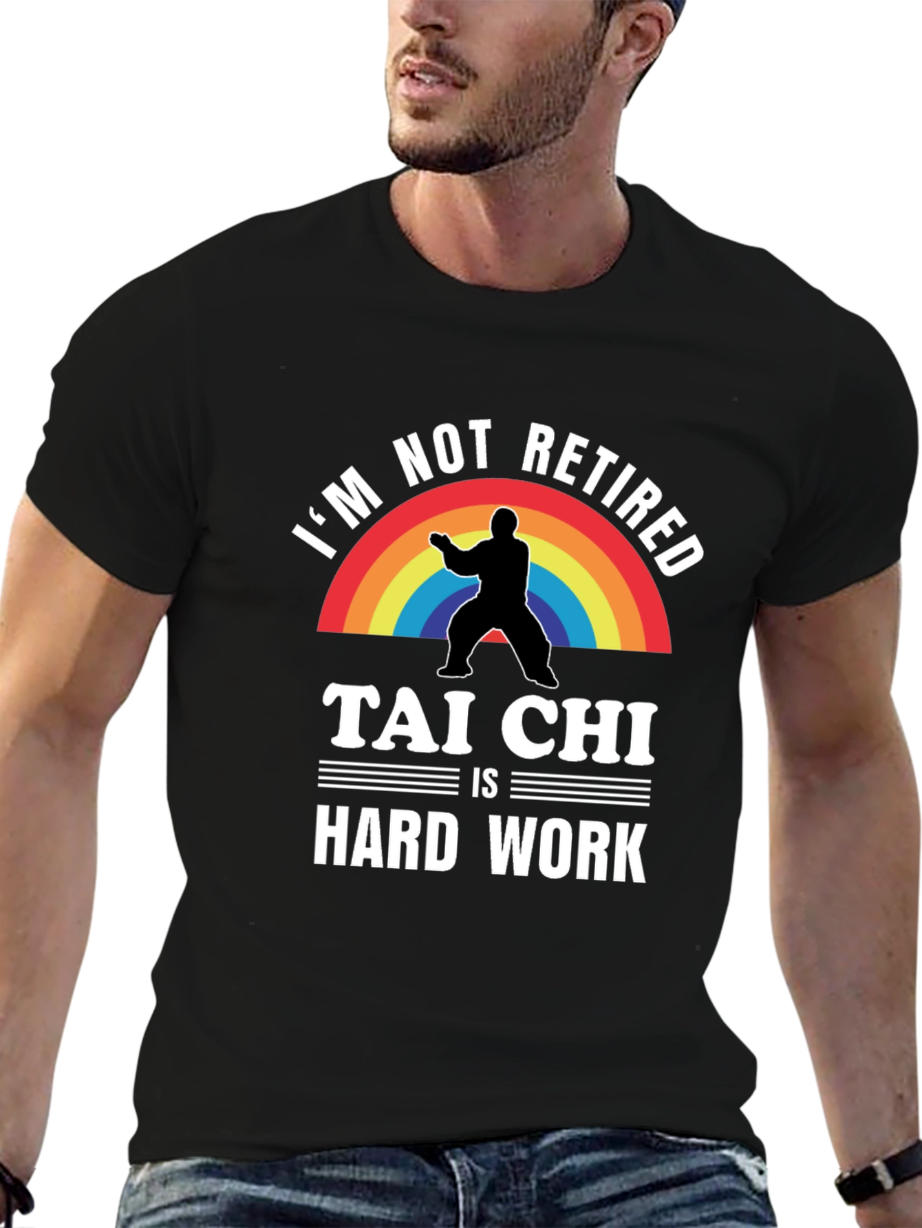 Black I'm Not Retired Tai Chi is Hard Work T-Shirt view 6