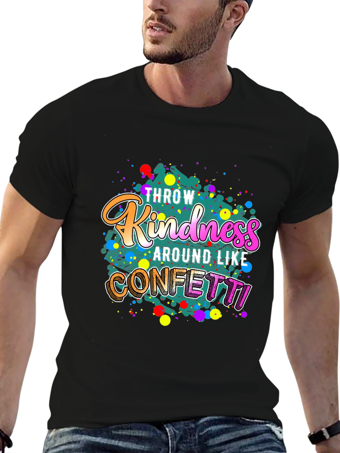 Black Throw Kindness Around Like Confetti Black T-Shirt view 6