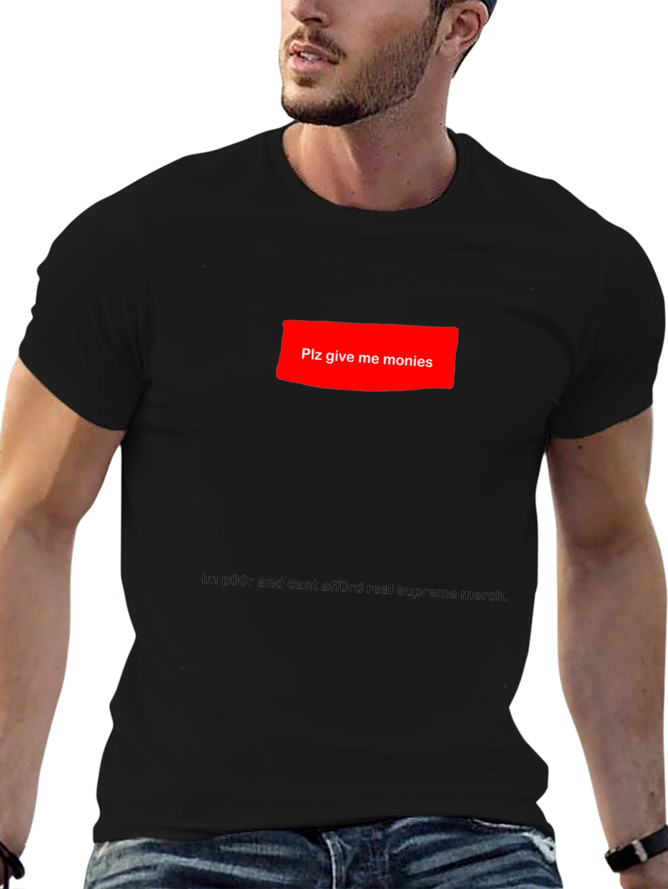 Black Plz Give Me Monies Funny T-Shirt view 6