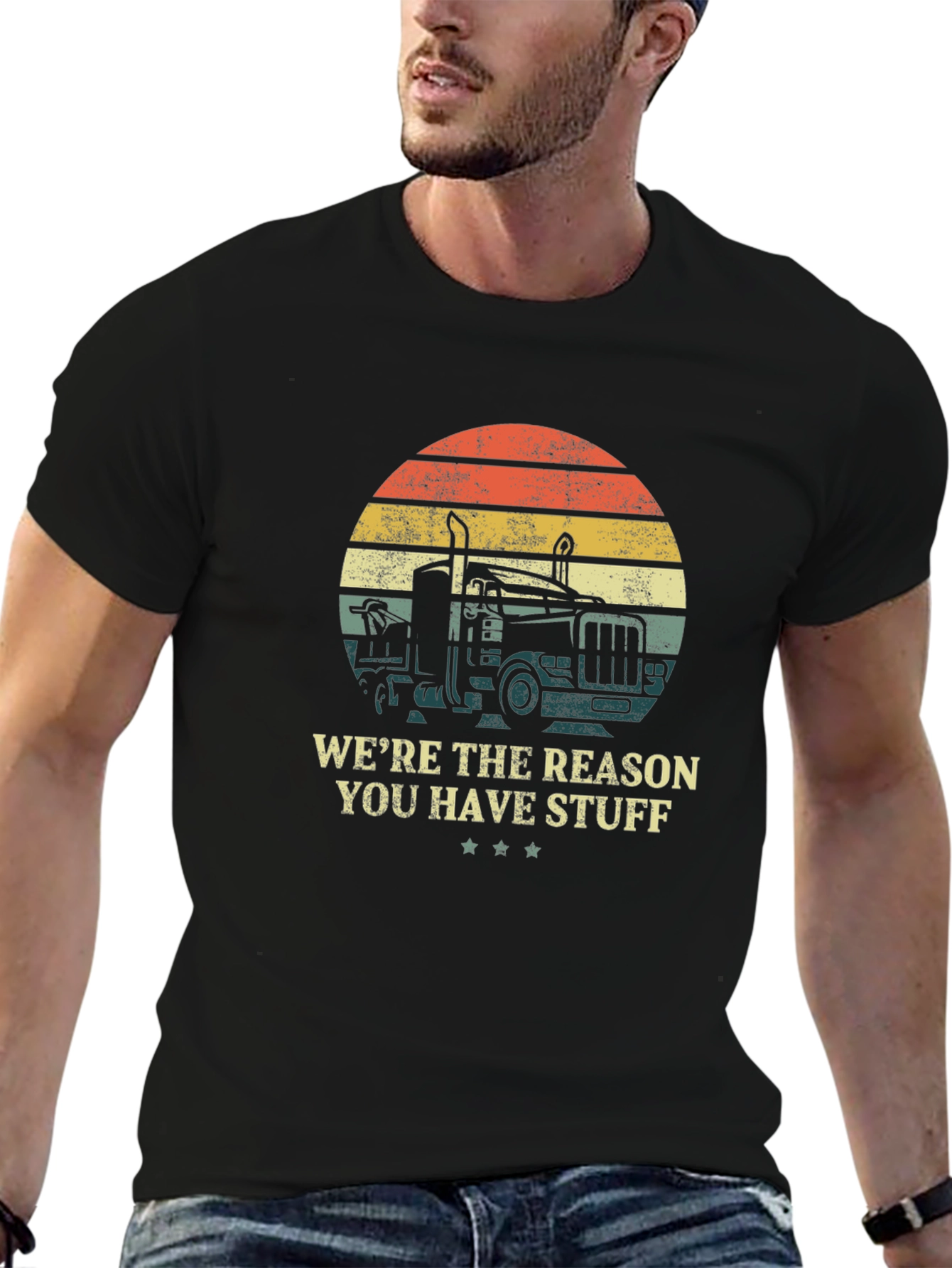 Black Trucker T-Shirt - "We're the Reason You Have Stuff" Design view 6