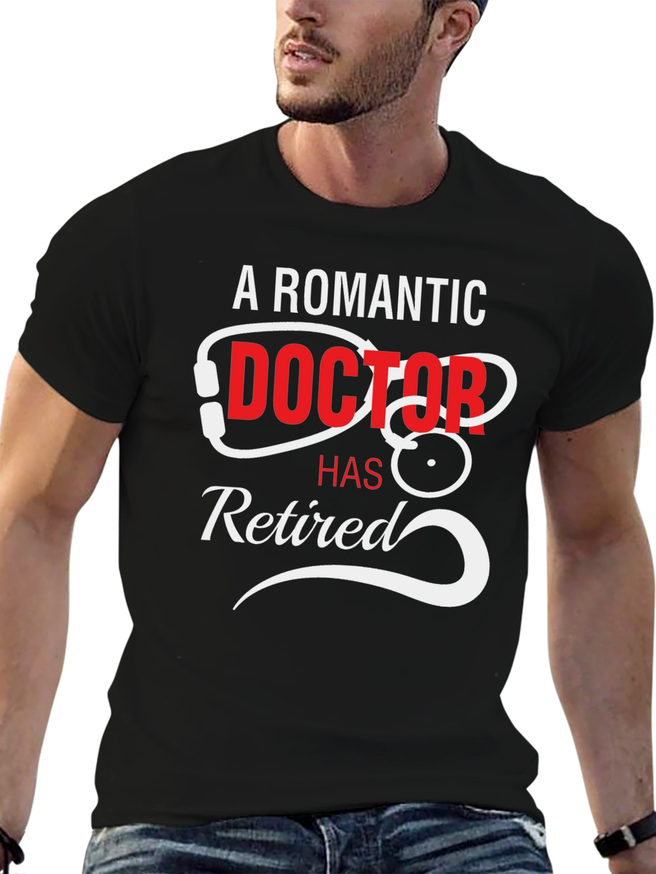 A Romantic Doctor Has Retired Black T-Shirt - 6