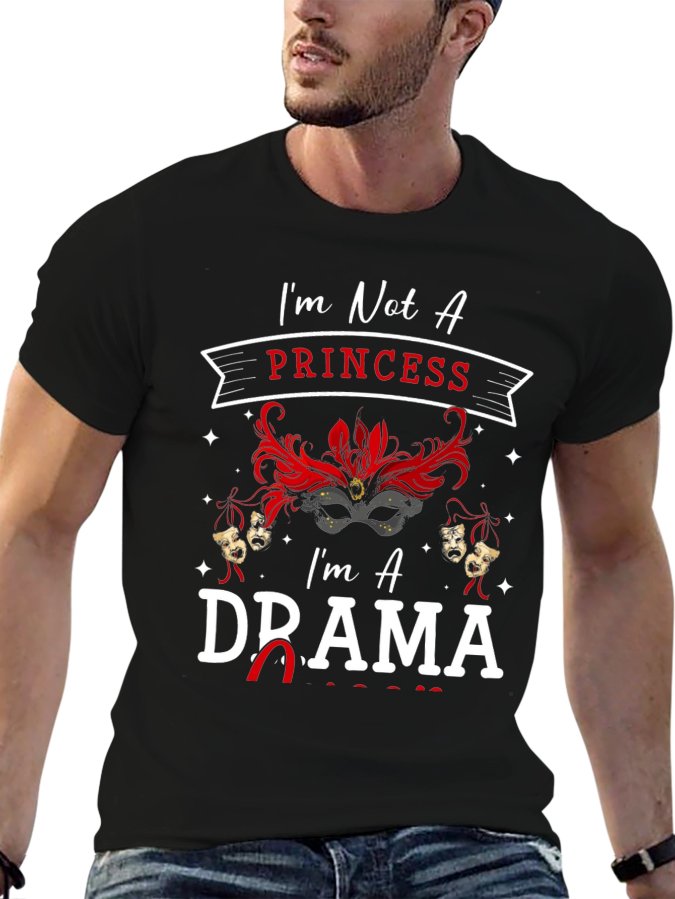 Drama Queen Graphic T-Shirt: Not a Princess! - 6
