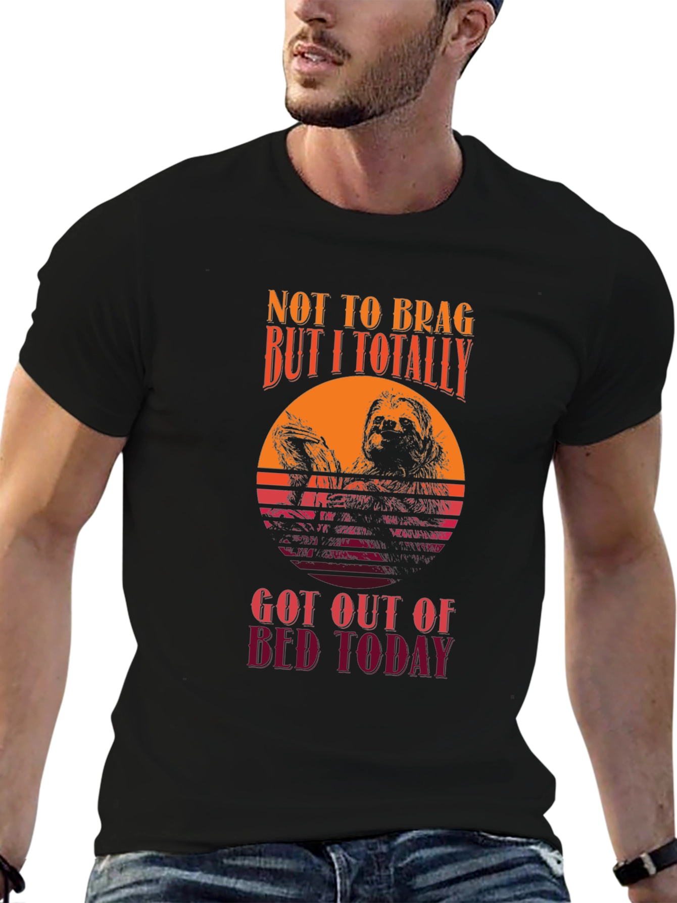 Black Funny Sloth T-Shirt: Not to Brag, But I Got Out of Bed Today view 6
