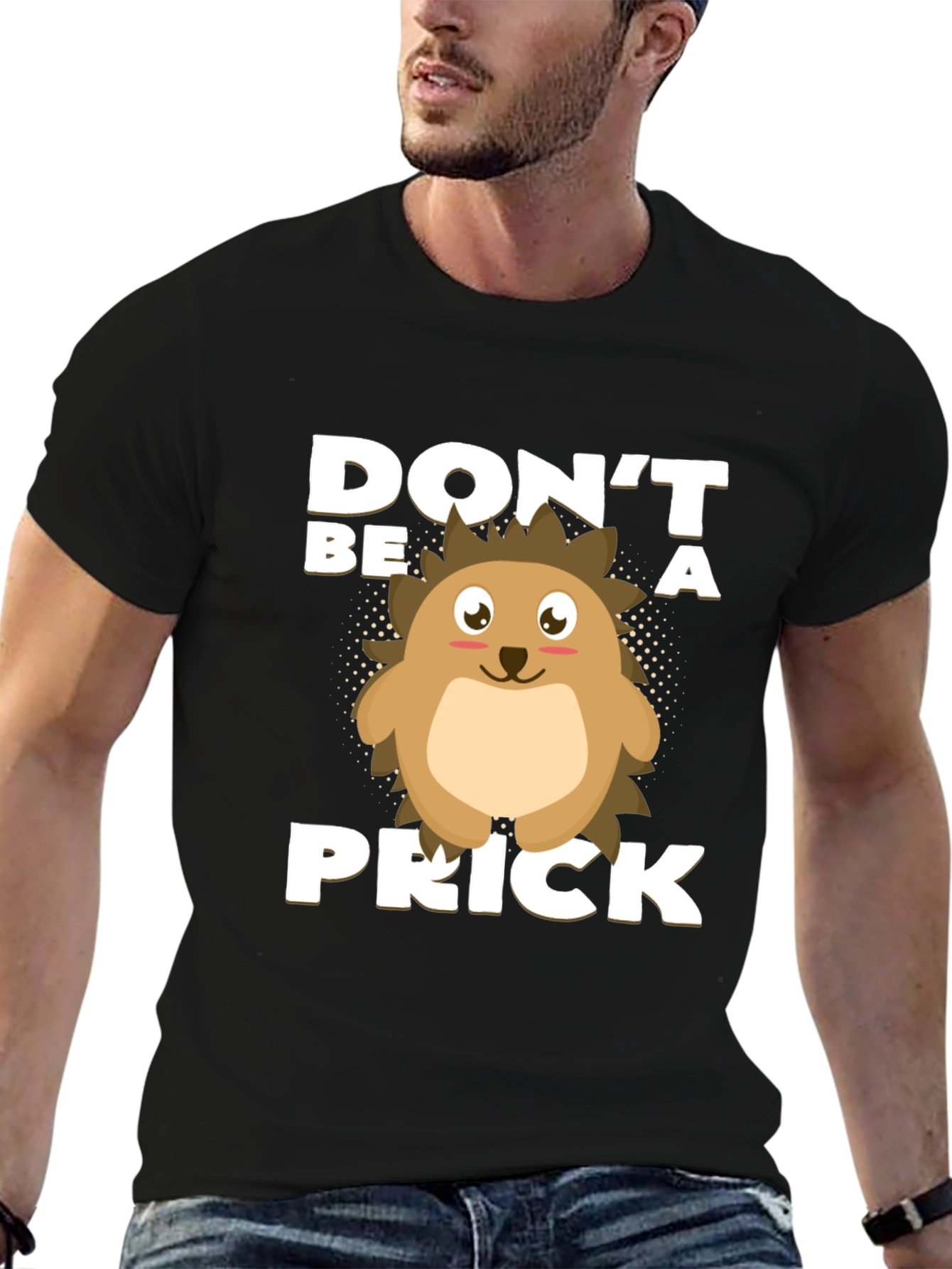 Black Don't Be a Prick T-Shirt, Hedgehog Graphic view 6