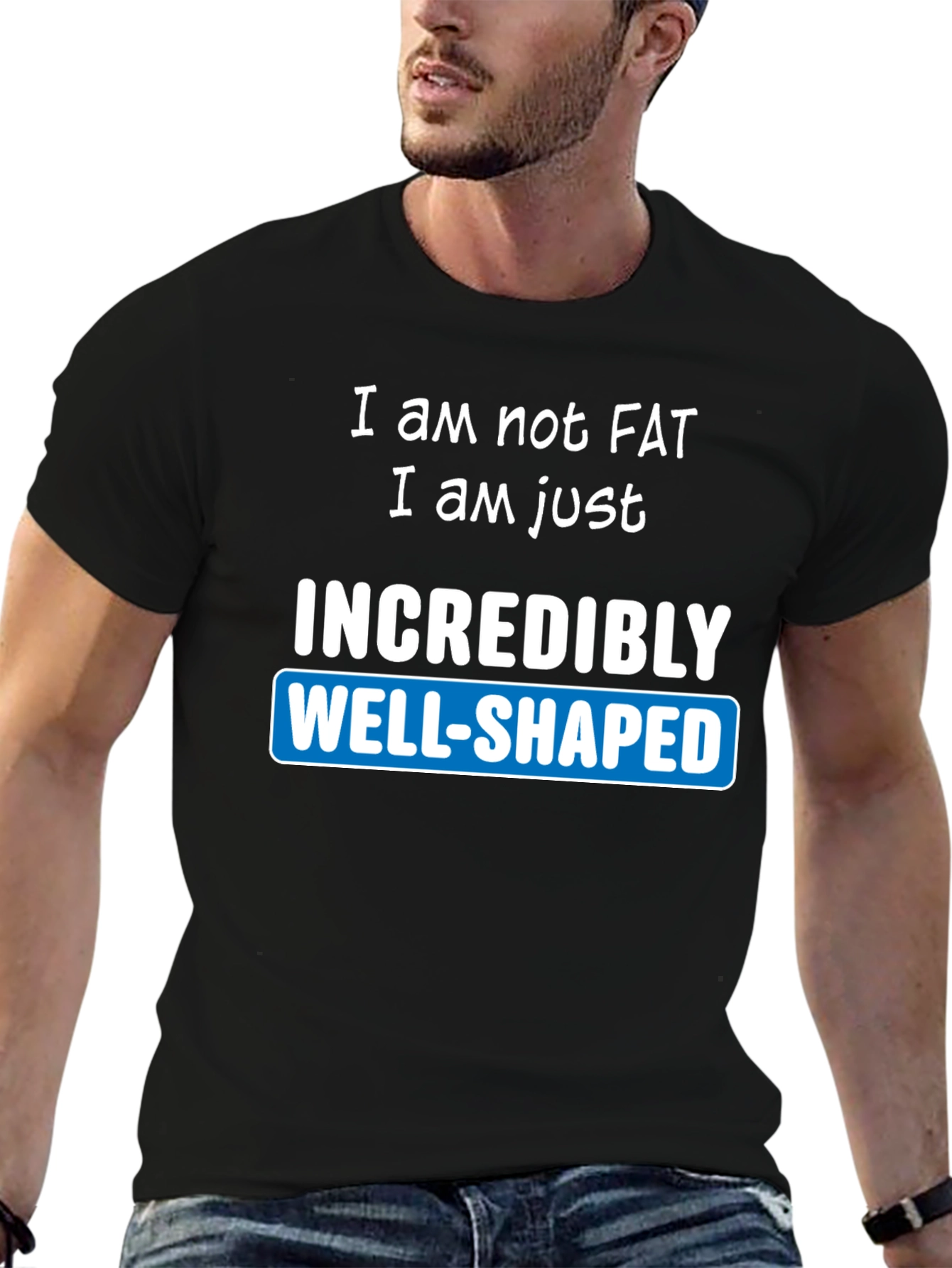Black Funny "Incredibly Well-Shaped" Graphic T-Shirt view 6