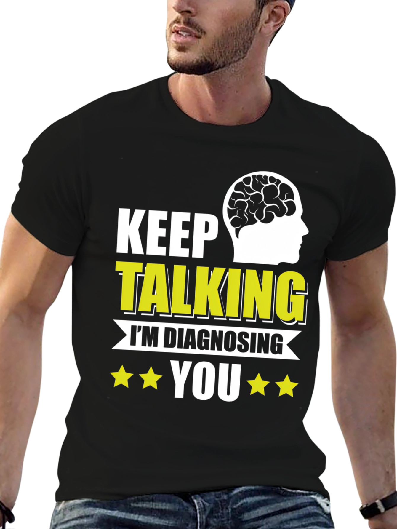 Black Keep Talking I'm Diagnosing You T-Shirt view 6