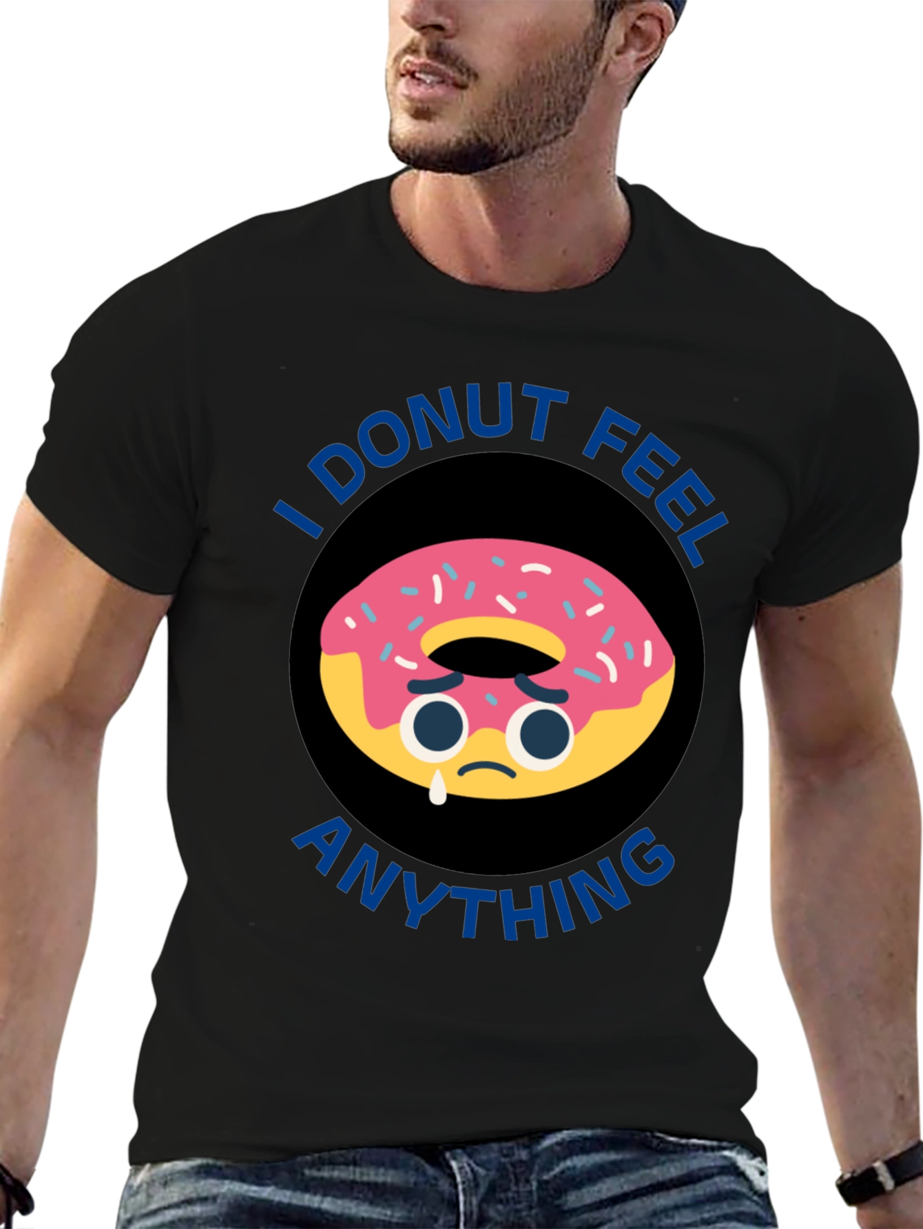 Black I Donut Feel Anything Black T-Shirt view 6