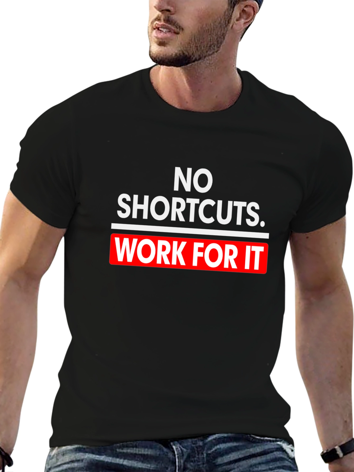 Black No Shortcuts Work For It T-Shirt Motivation view 6