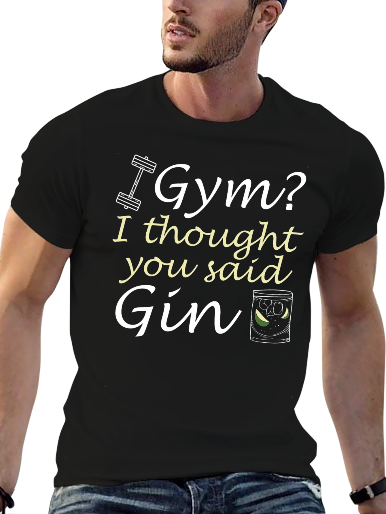 Black Gym? I Thought You Said Gin! Graphic T-Shirt view 6