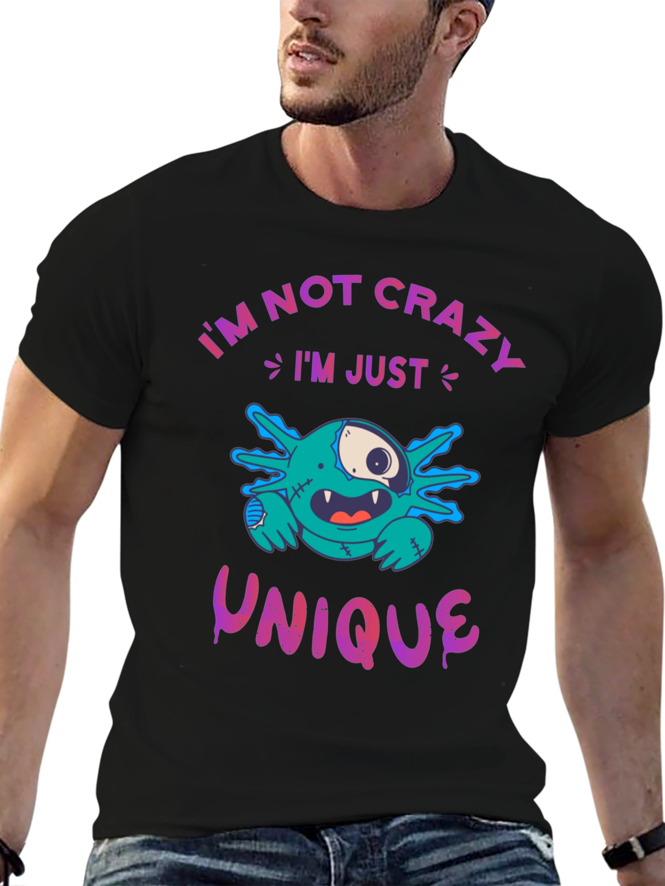 Black I'm Not Crazy, I'm Unique Graphic T-Shirt view 6