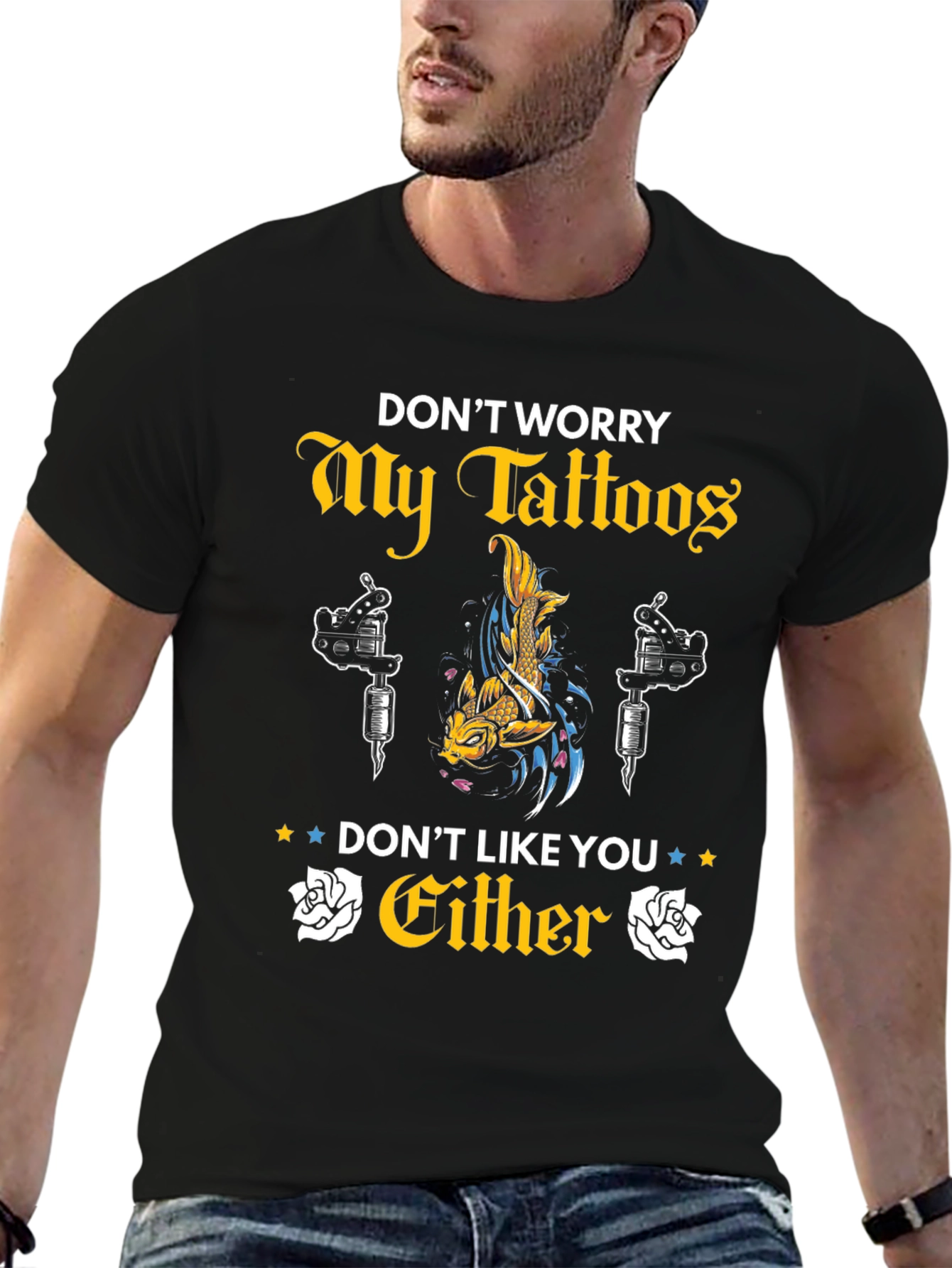 Tattoo Lover Graphic Tee - Don't Worry My Tattoos - 6