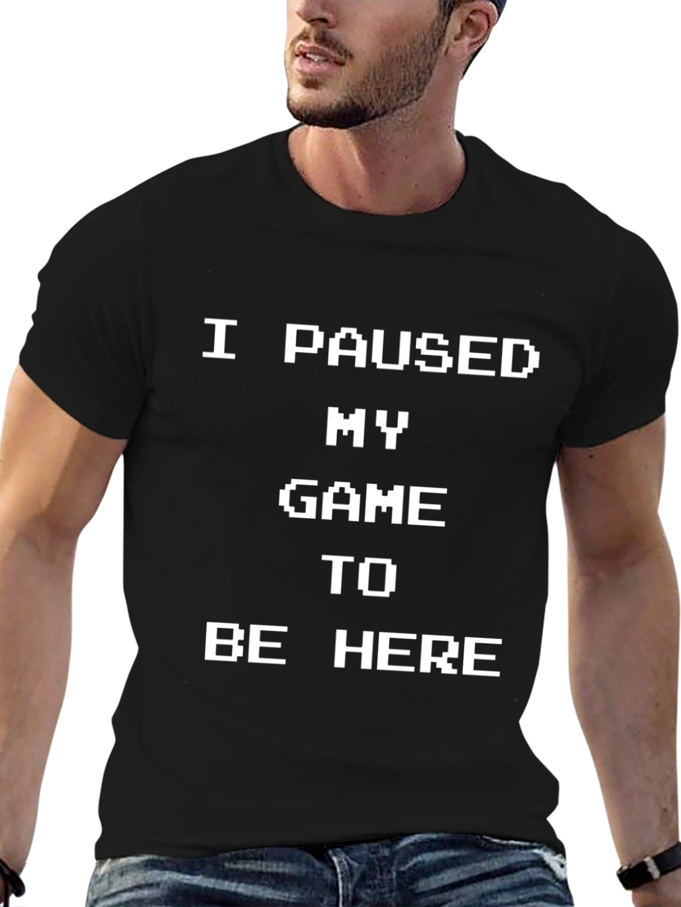 Black I Paused My Game to Be Here - Gamer T-Shirt view 6
