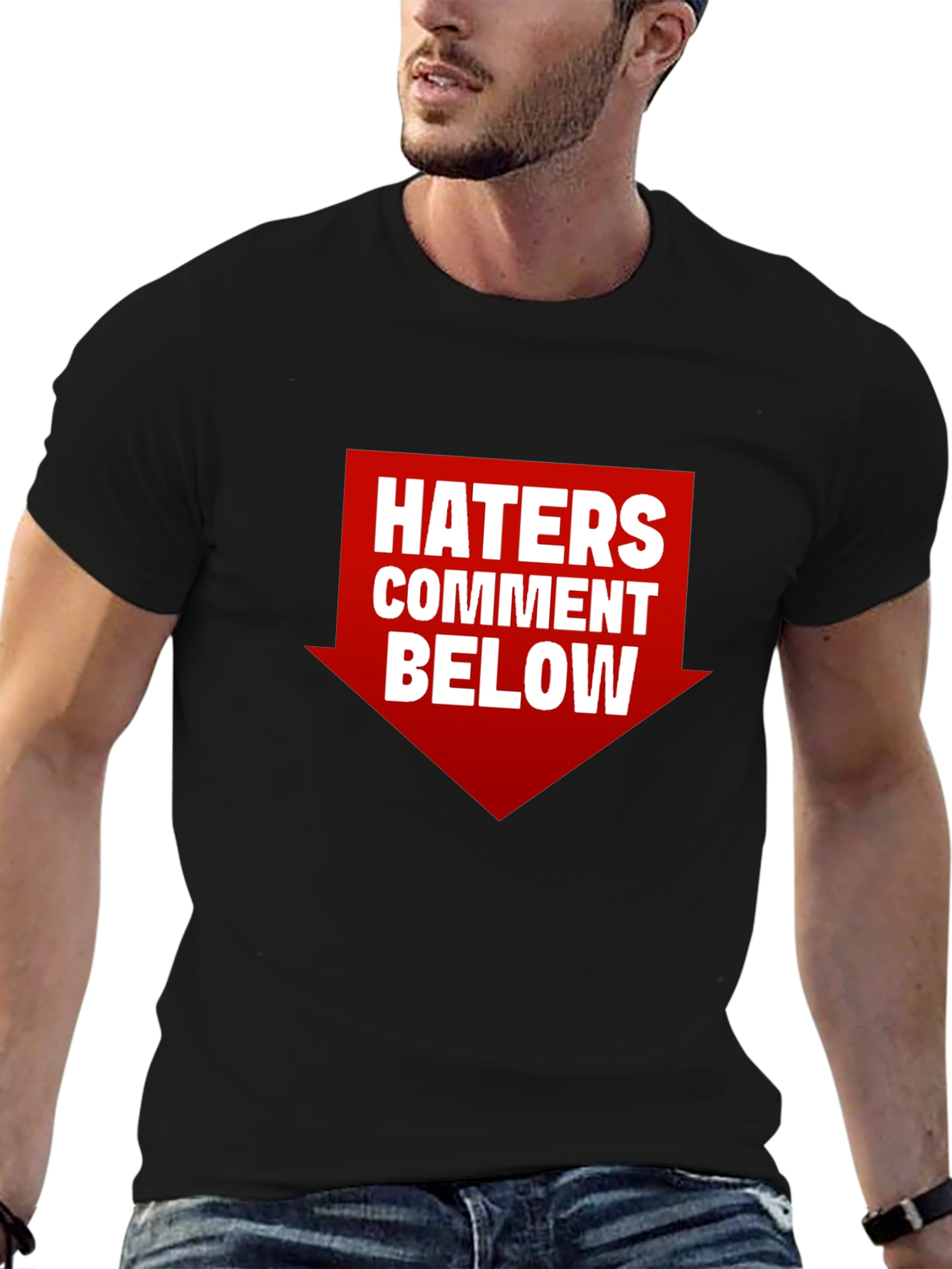 Black Haters Comment Below Graphic T-Shirt view 6