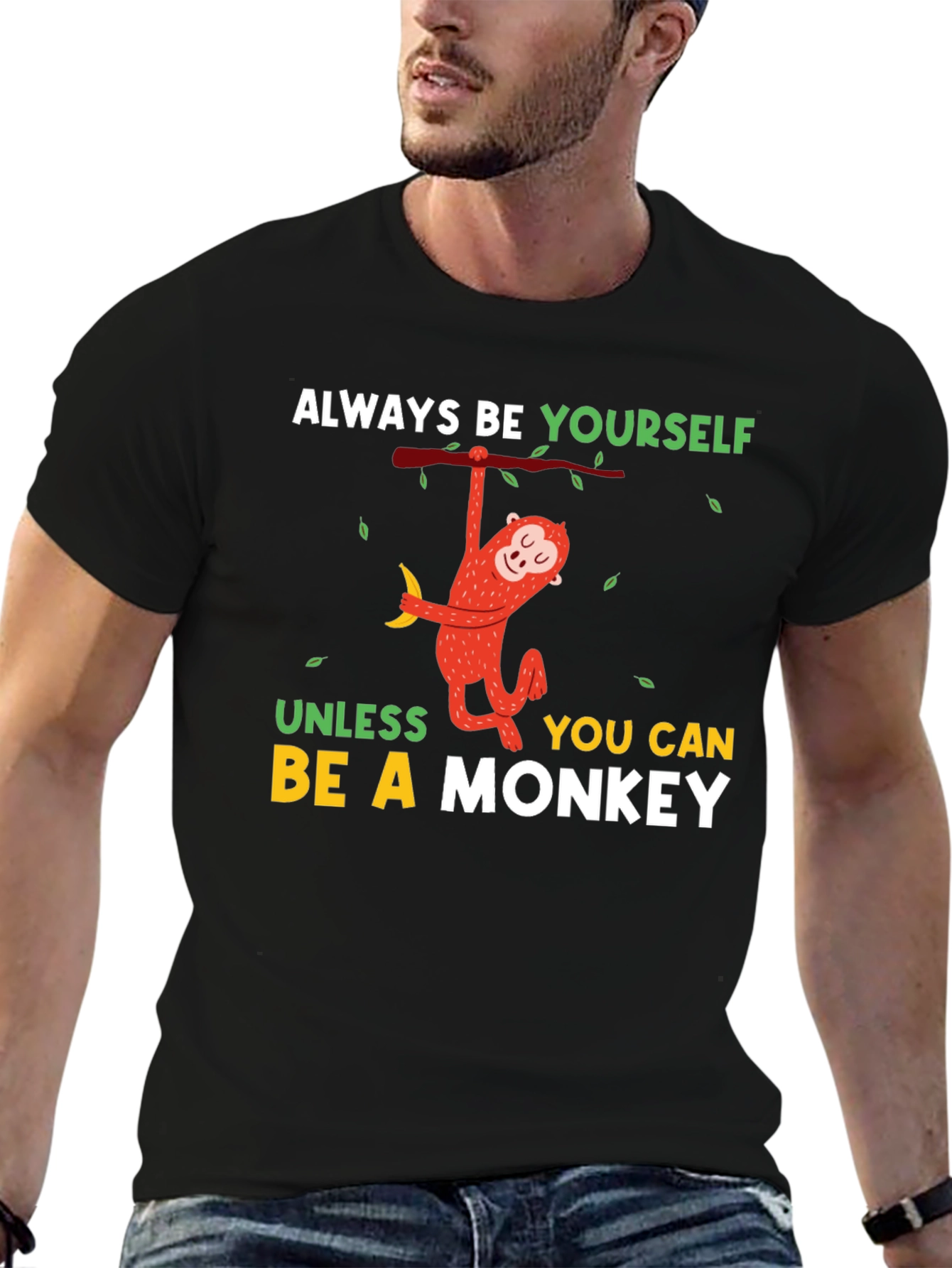 Black Funny Monkey T-Shirt - Always Be Yourself Graphic Tee view 6