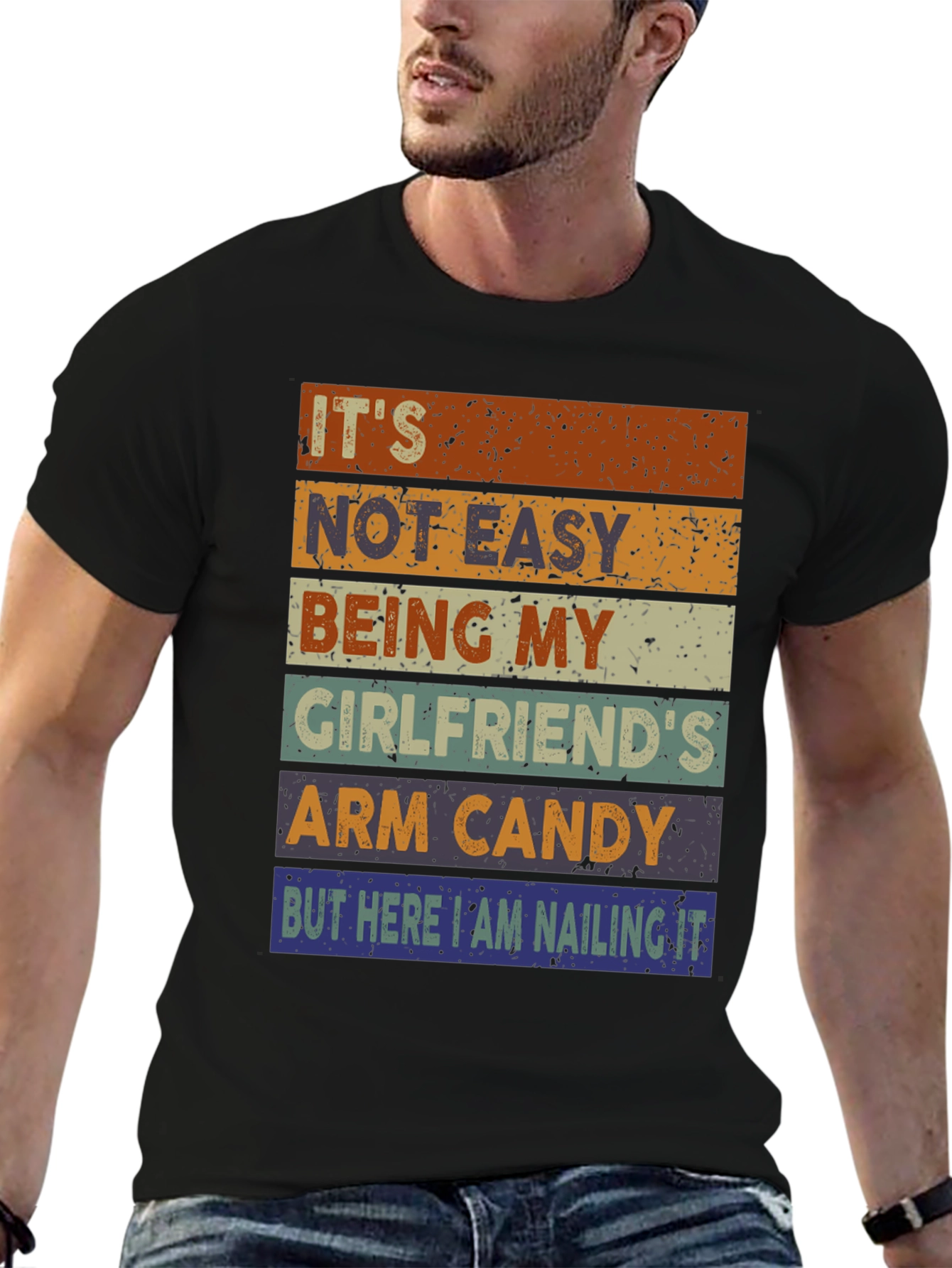 Black It's Not Easy Being My Girlfriend's Arm Candy T-Shirt view 6
