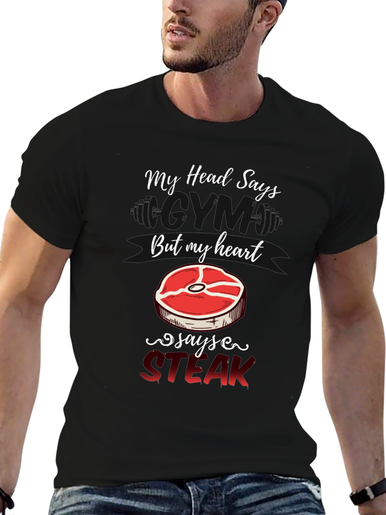 Black My Head Says, But My Heart Says Steak - Graphic Tee view 6