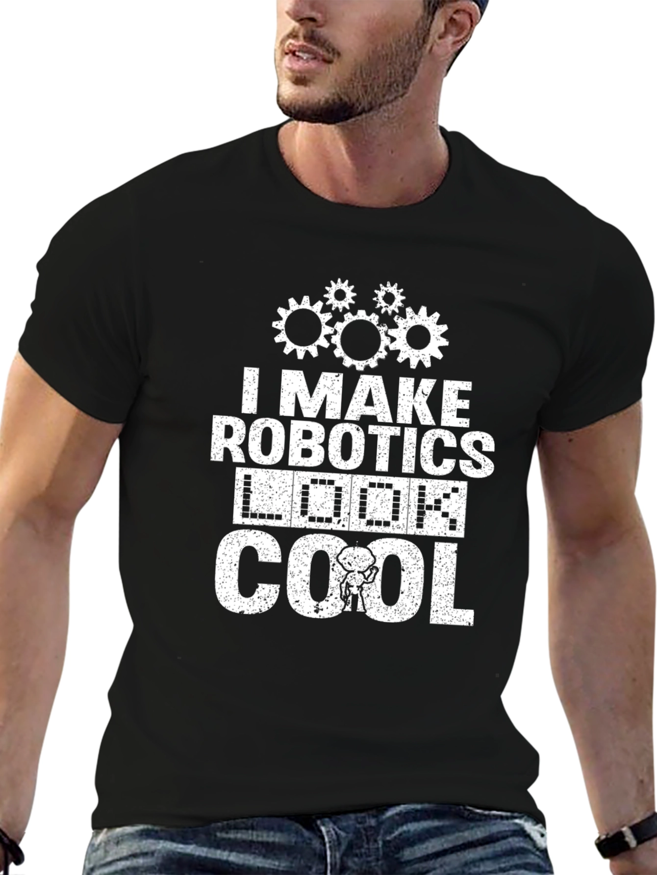 Black I Make Robotics Look Cool T-Shirt, Funny Robot Tee view 6