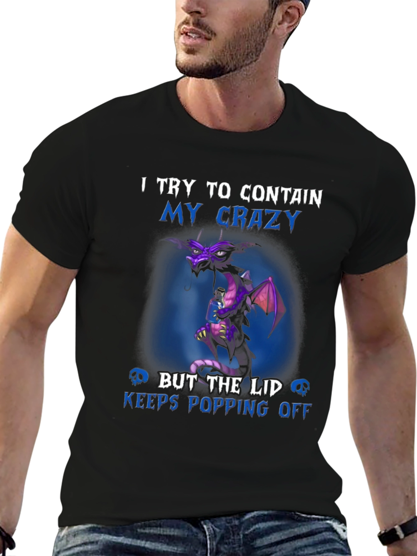 Black Funny Dragon T-Shirt - I Try to Contain My Crazy view 6