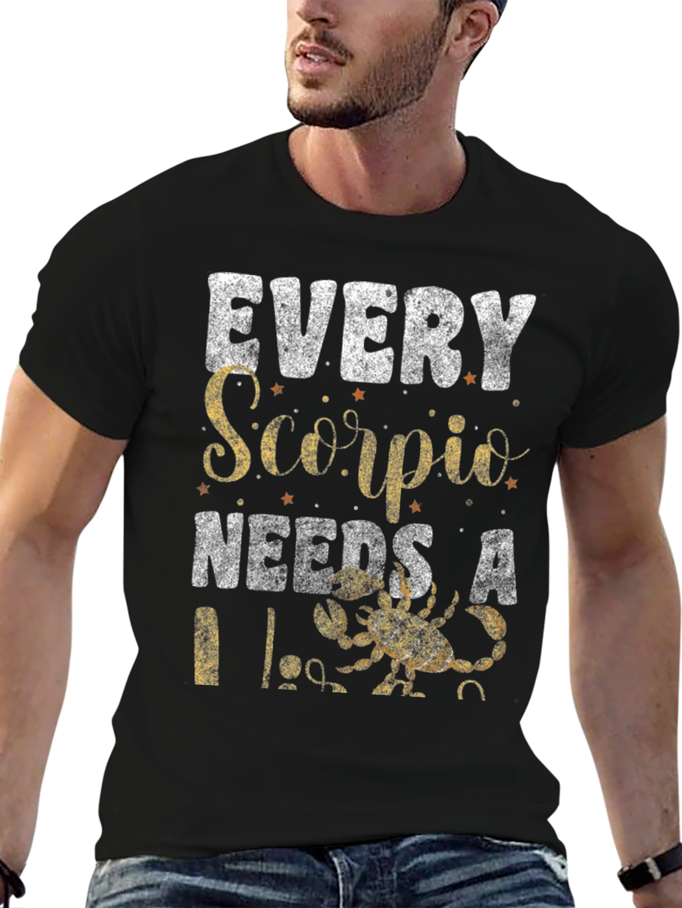 Black Every Scorpio Needs A... T-Shirt view 6