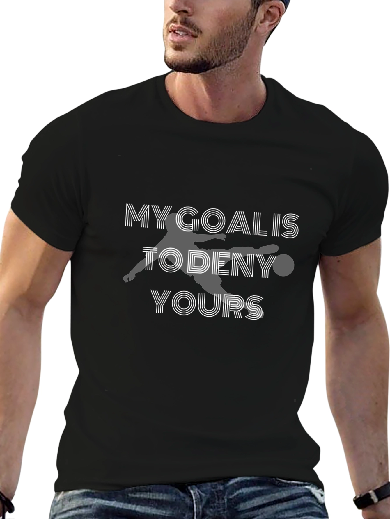 Black Goalie T-Shirt: My Goal Is To Deny Yours - Soccer Fan Tee view 6