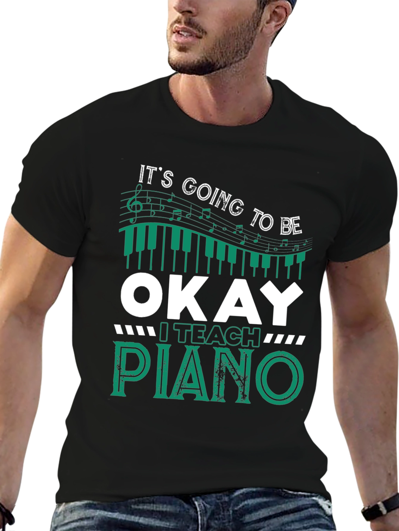 Black It's Going To Be Okay I Teach Piano T-Shirt view 6