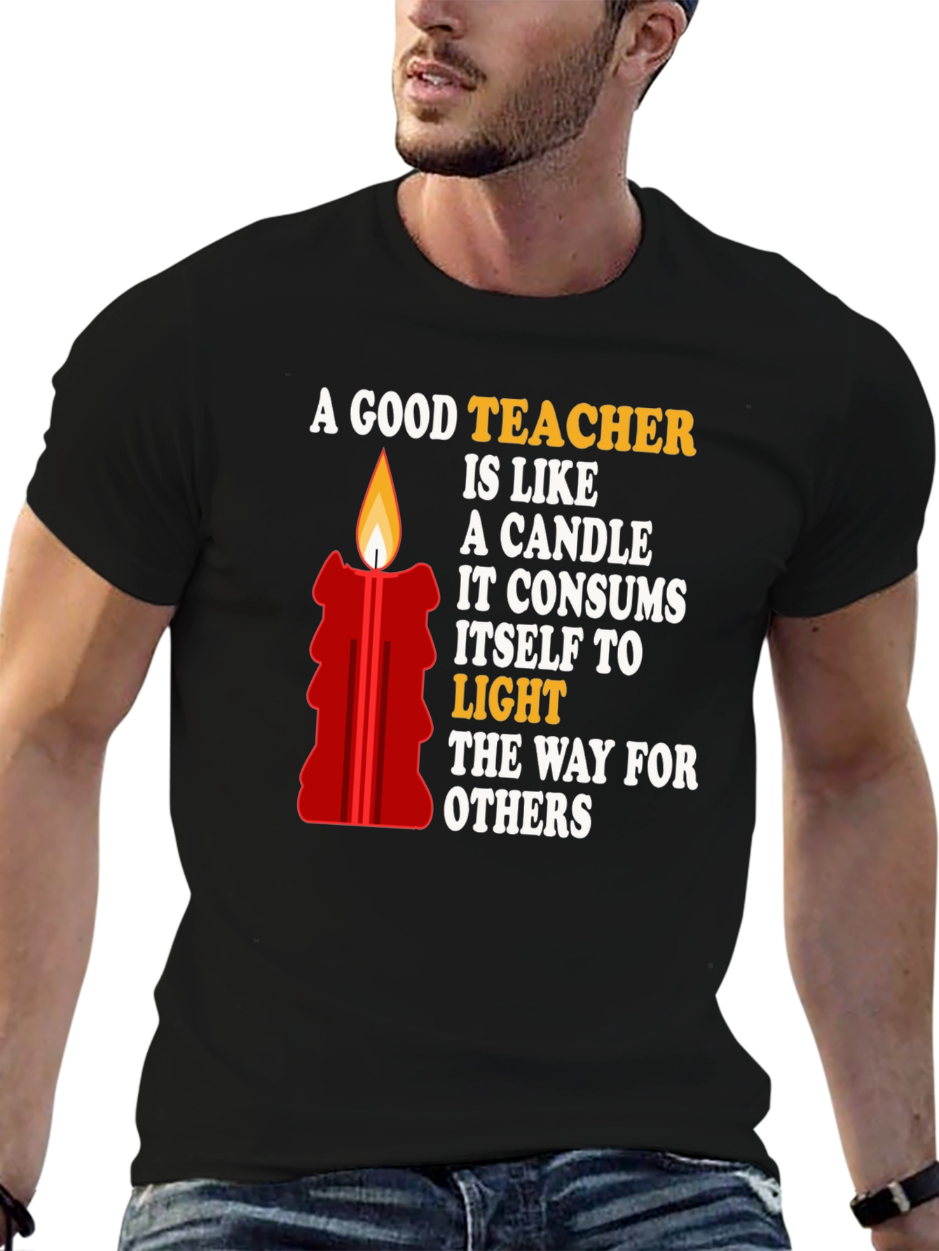Black A Good Teacher is Like a Candle T-Shirt view 6
