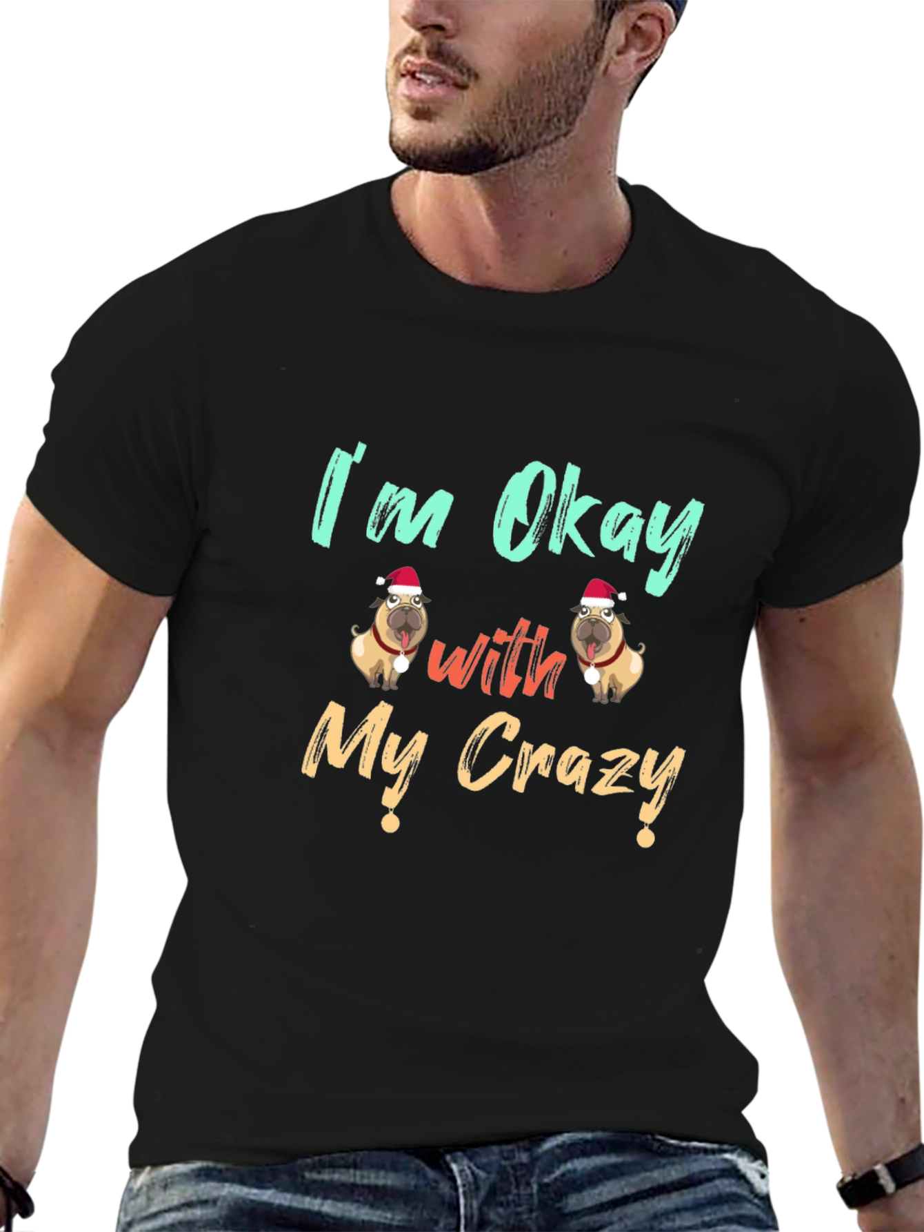 Black Funny Dog Lover T-Shirt - I'm Okay With My Crazy view 6