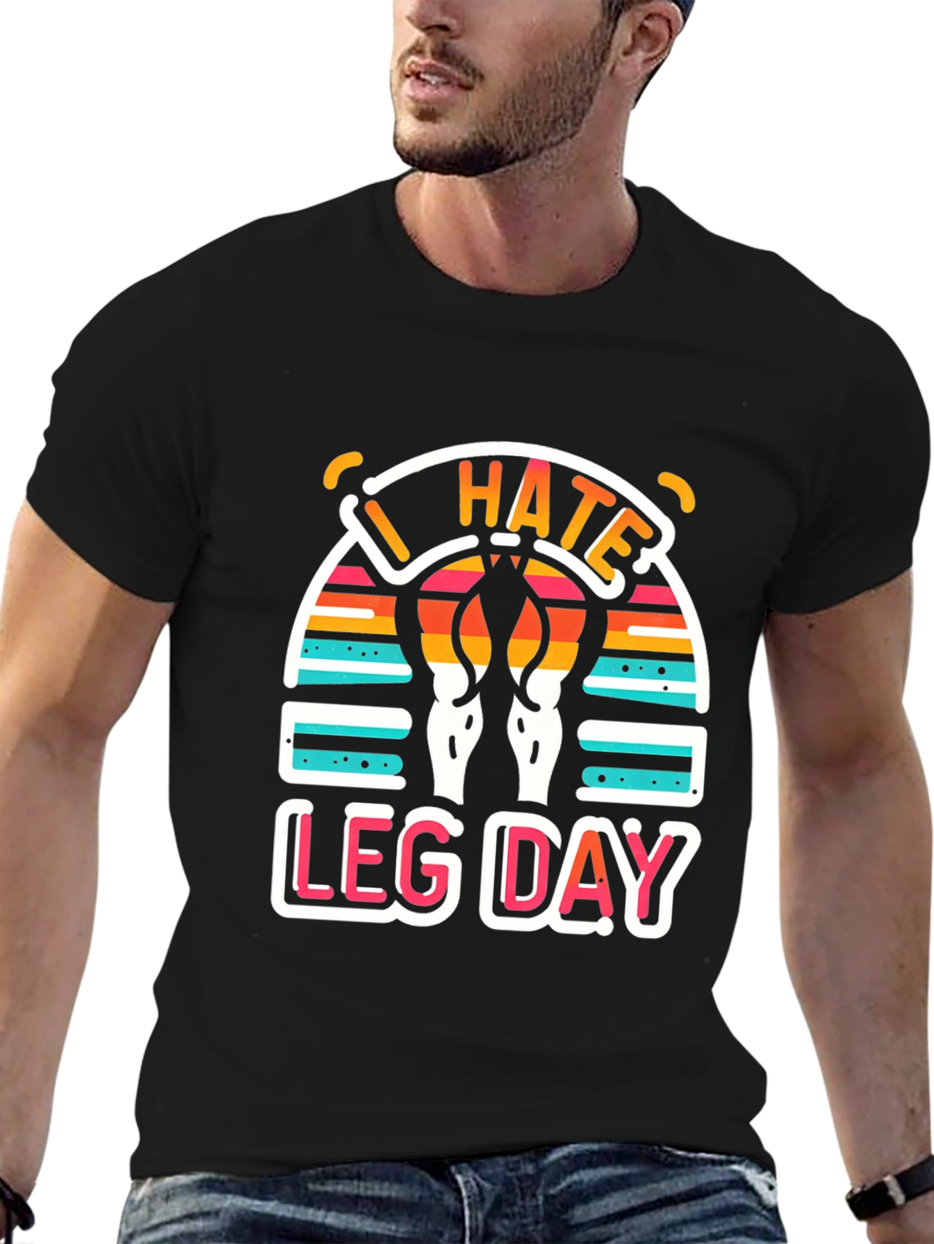 Black I Hate Leg Day T-Shirt - Workout Apparel view 6