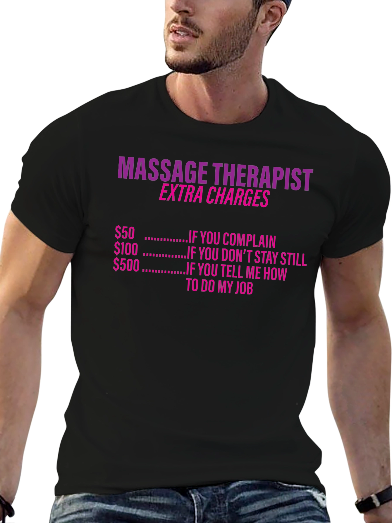 Black Massage Therapist Extra Charges Funny T-Shirt view 6