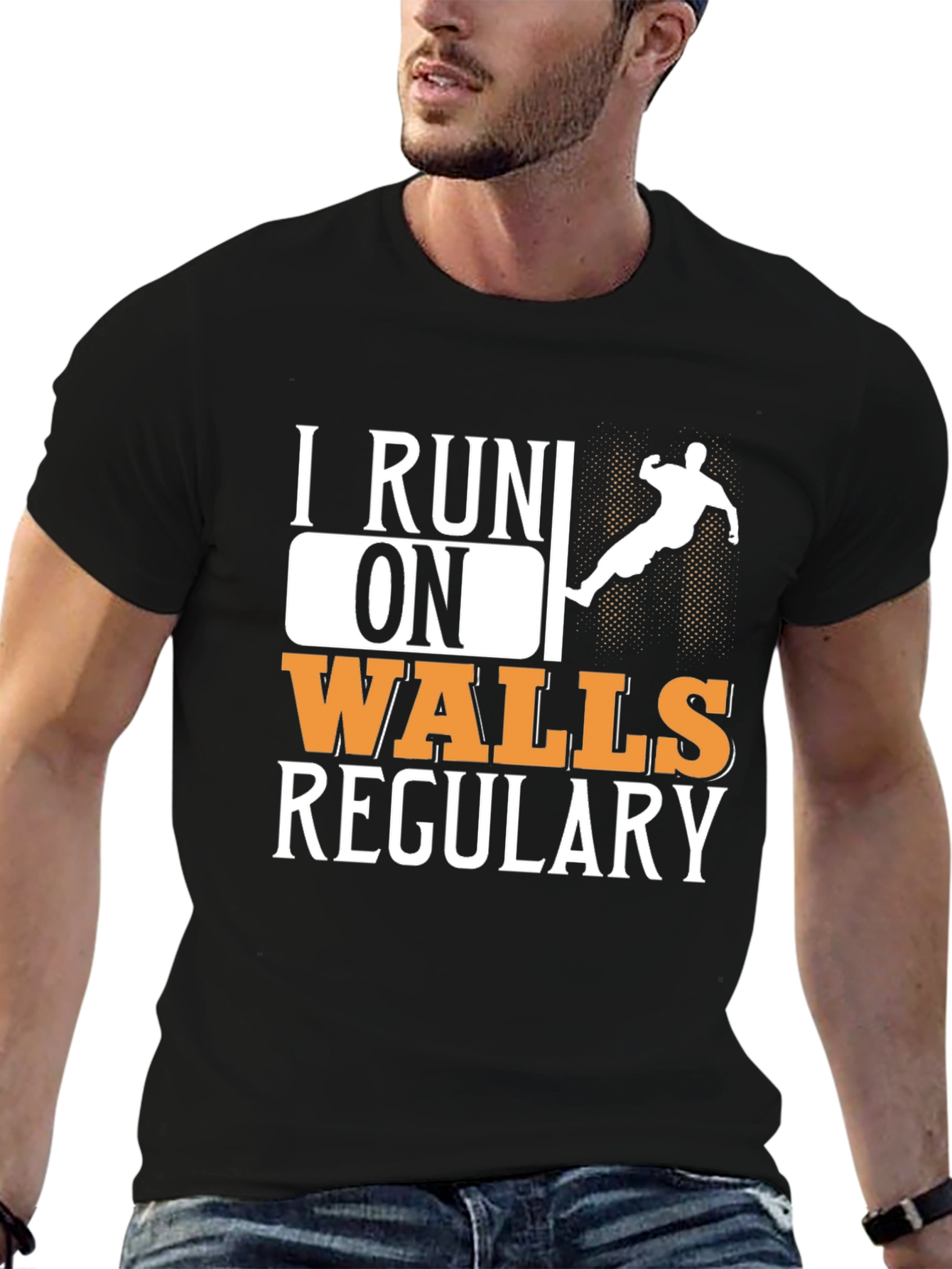 Black I Run On Walls Regularly T-Shirt view 6