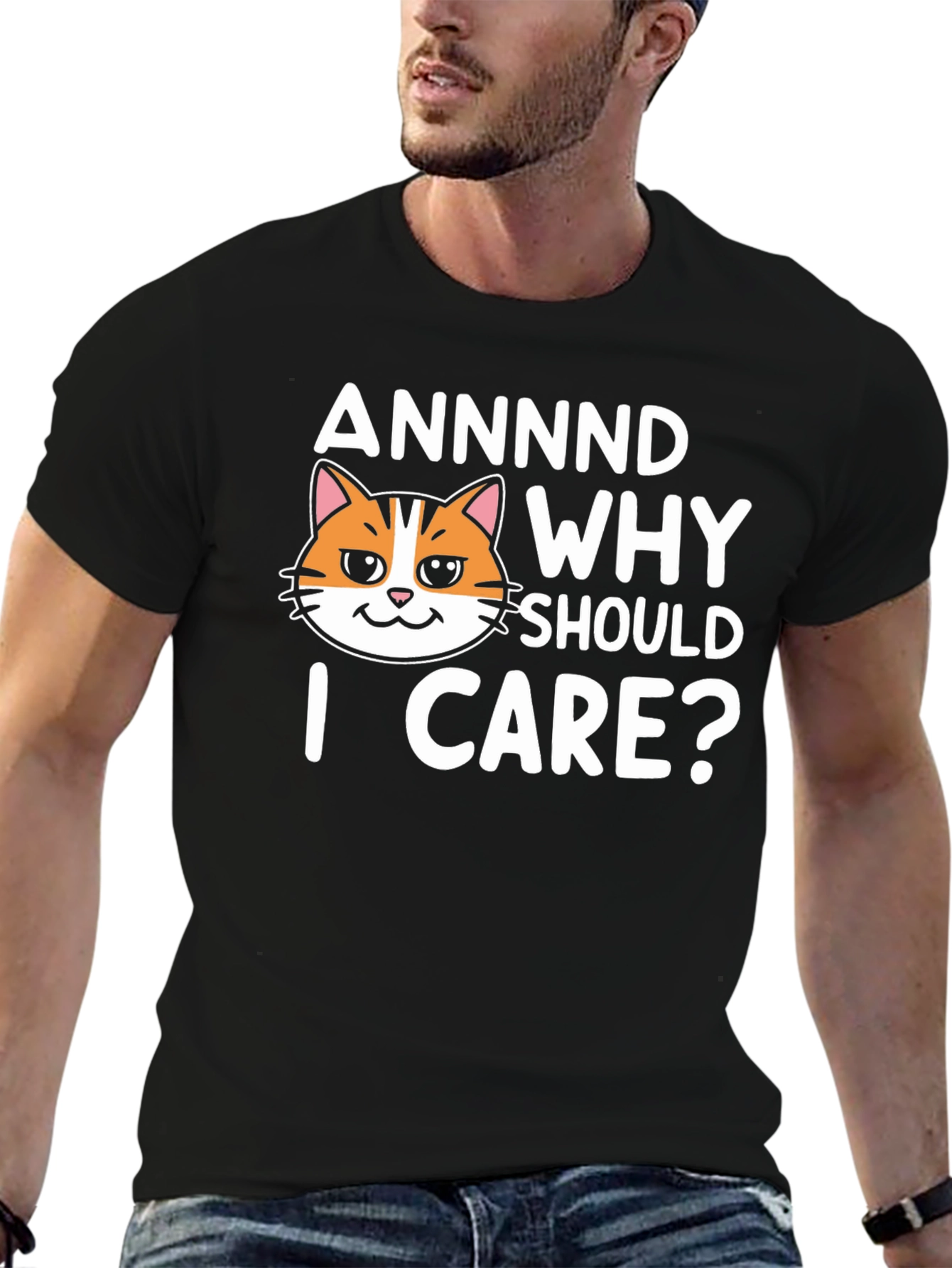 Black Annnd Why Should I Care? Funny Cat Graphic T-Shirt view 6