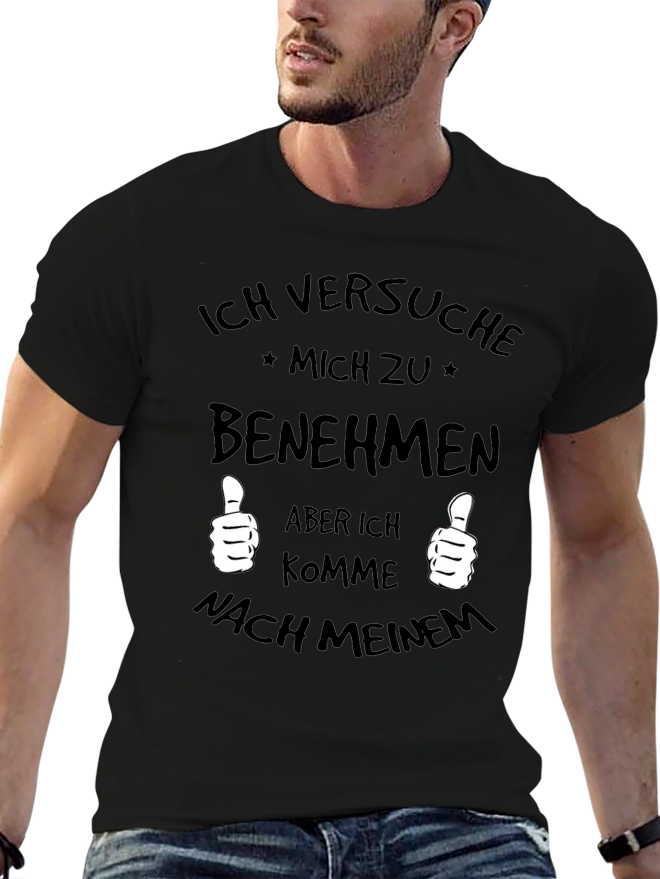 Black Funny German Humor T-Shirt - Ich Versuche Mich Zu Benehmen view 6