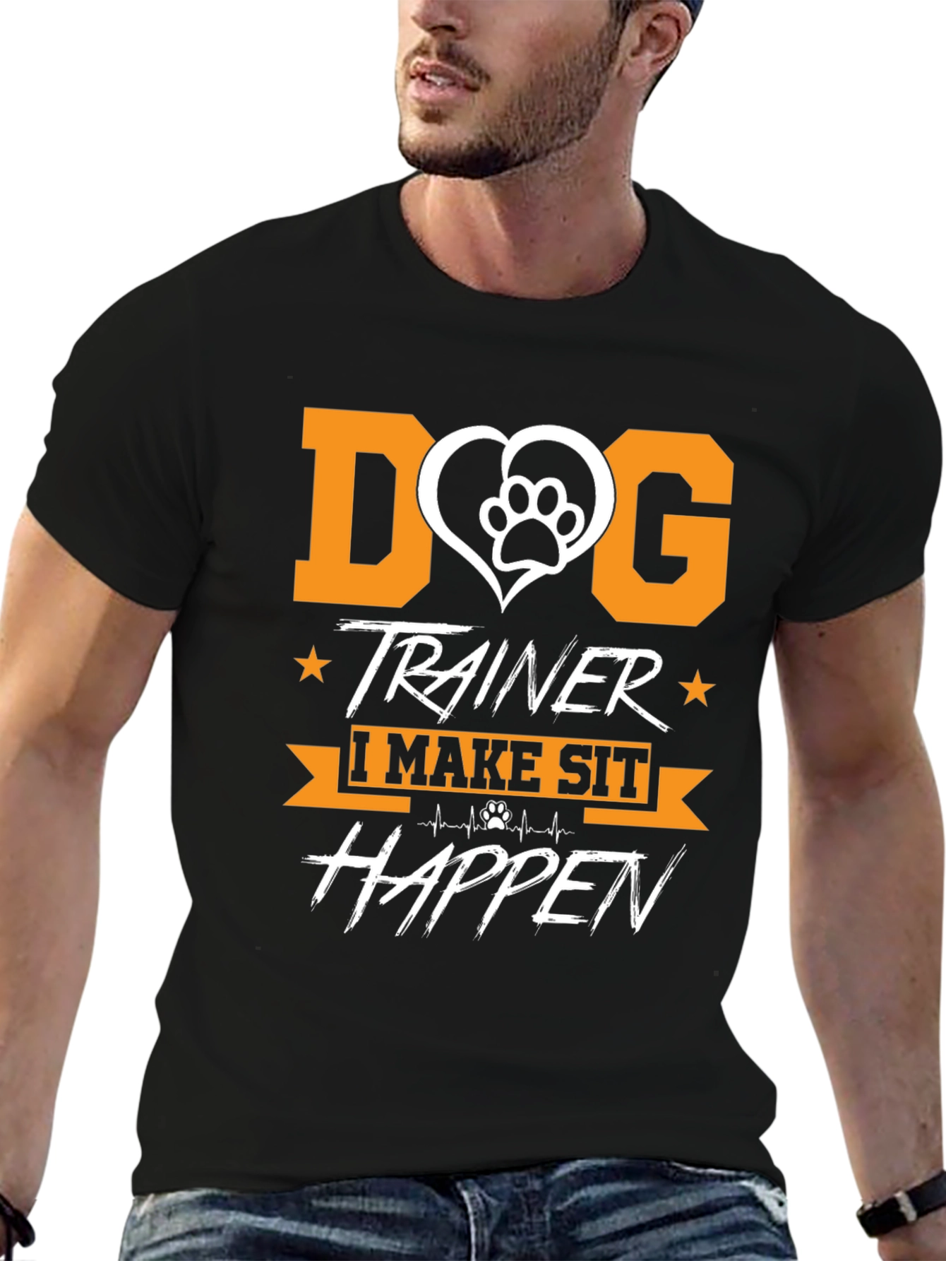 Dog Trainer T-Shirt - I Make Sit Happen - 6