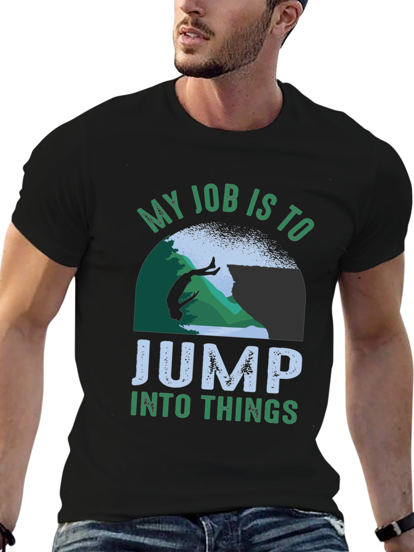 Black My Job Is To Jump Into Things T-Shirt view 6