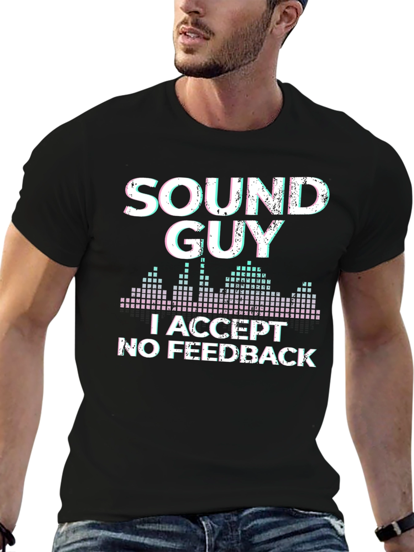 Black Sound Guy T-Shirt: I Accept No Feedback Graphic Tee view 6