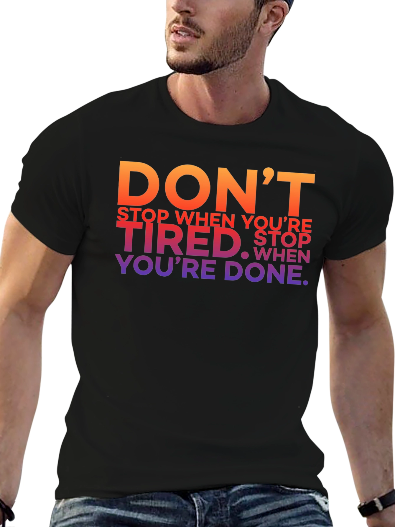 Black Motivational Graphic T-Shirt - Don't Stop When You're Tired view 6