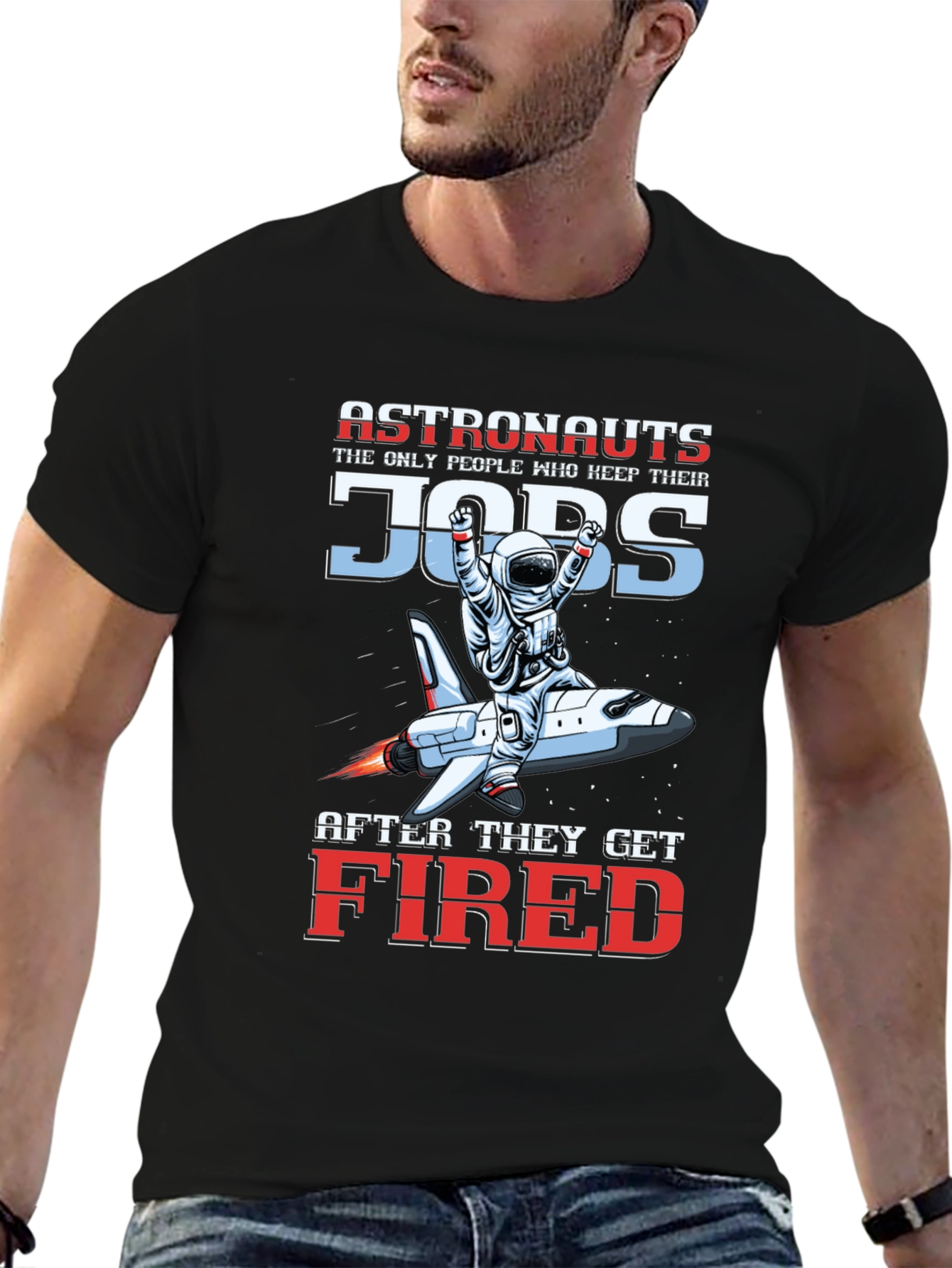 Black Astronaut Fired T-Shirt - Keep Their Jobs! view 6