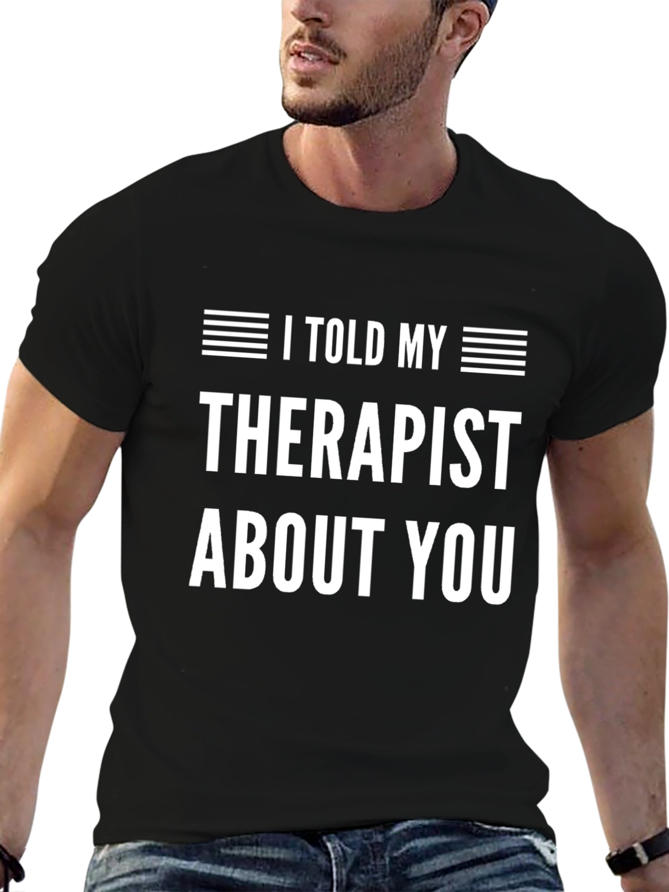 Black I Told My Therapist About You Graphic Tee view 6
